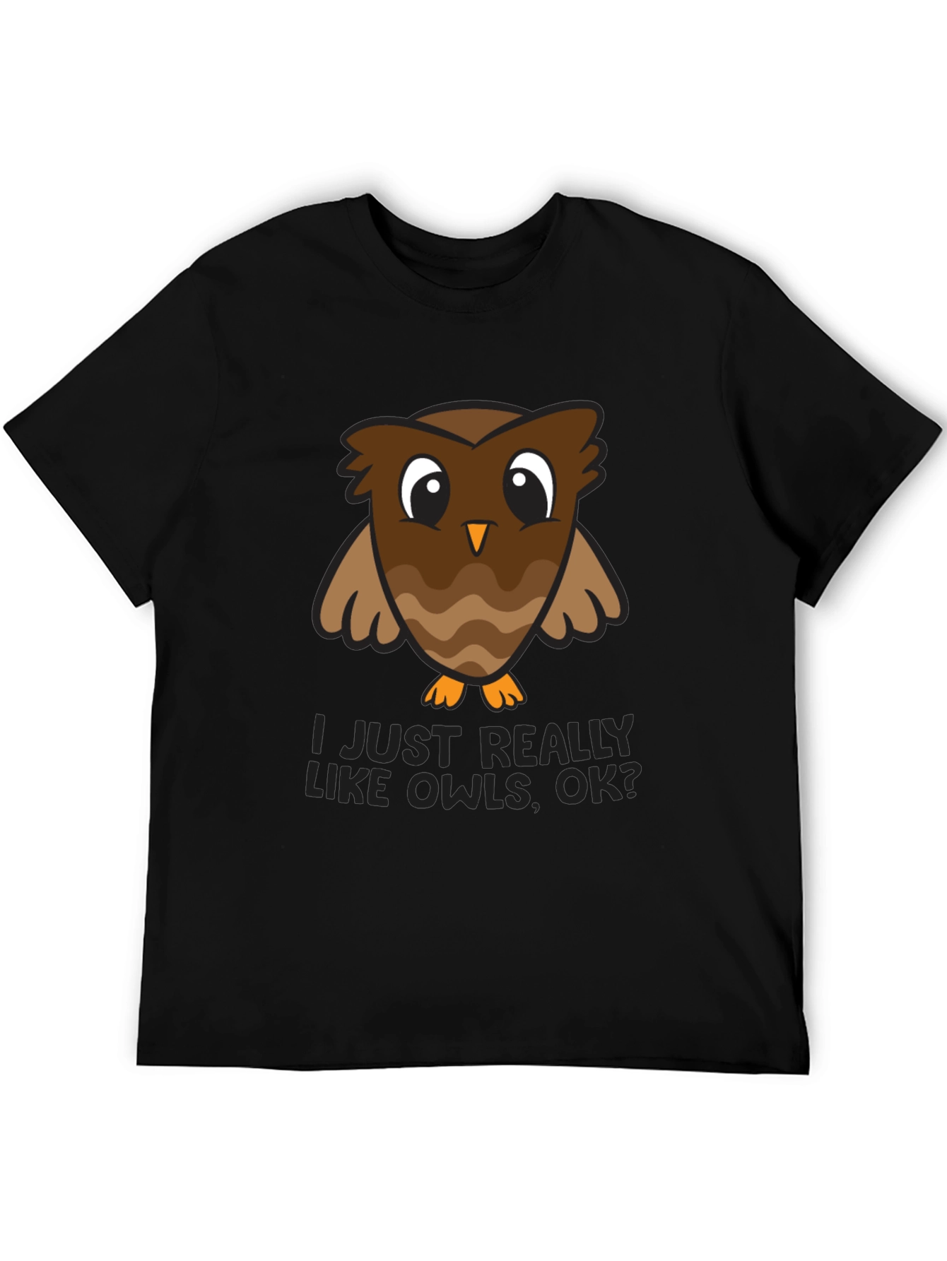 Black I Just Really Like Owls, OK? Graphic Tee view 5