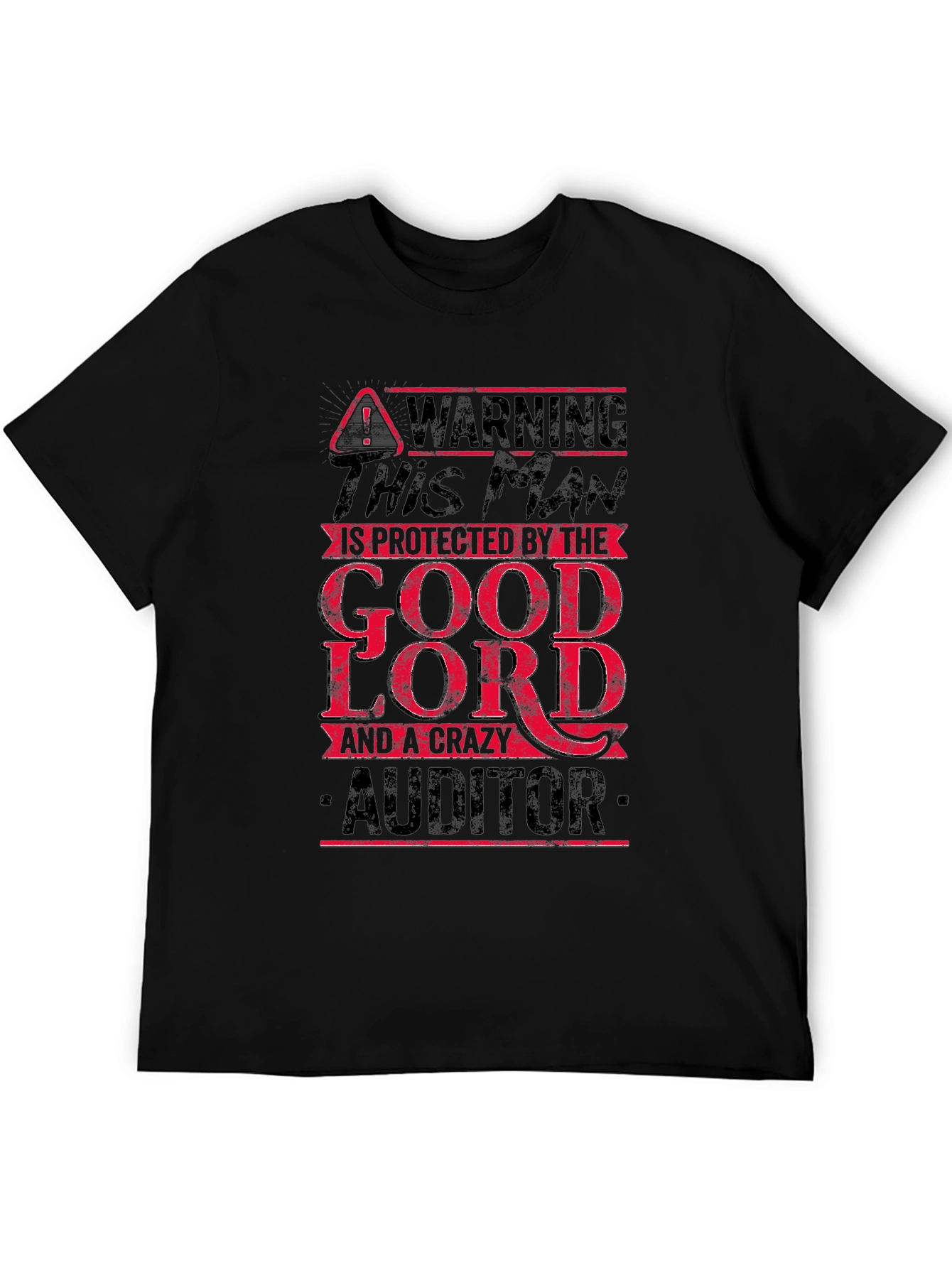 Black Warning Protected By Good Lord & Crazy Auditor T-Shirt view 5
