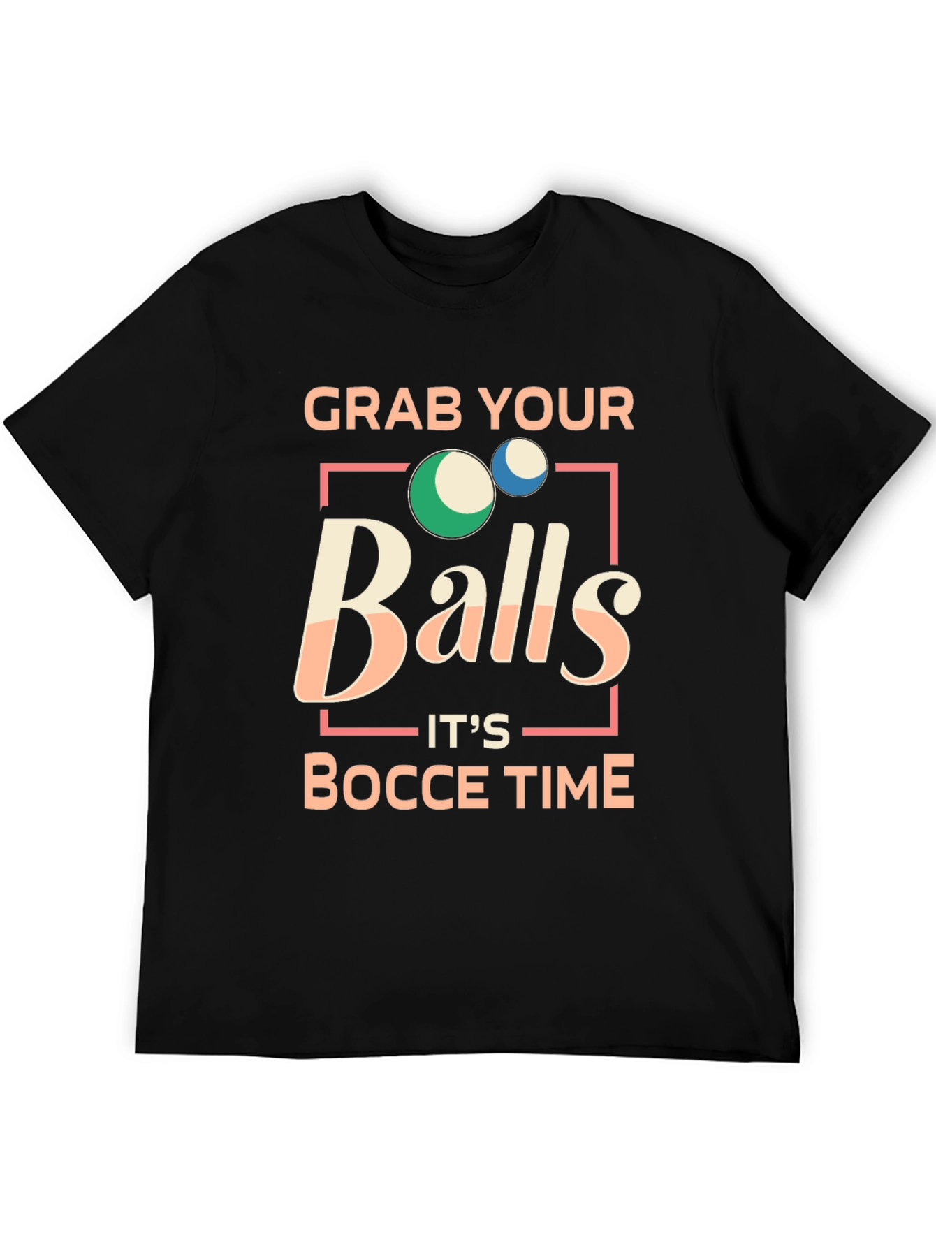 Black Grab Your Balls Bocce Time T-Shirt view 5
