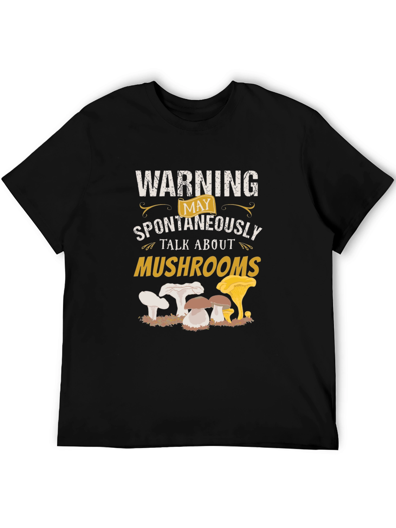 Black Warning: May Spontaneously Talk About Mushrooms T-Shirt view 5