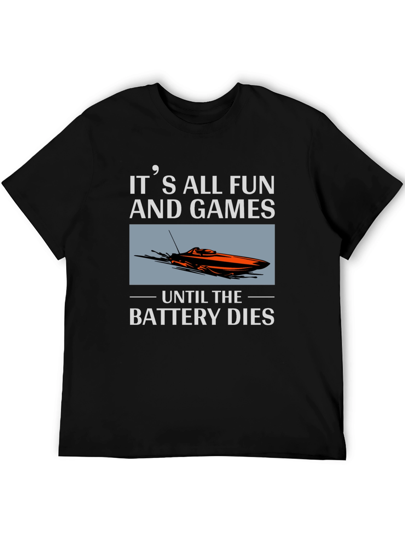 Black It's All Fun and Games Until The Battery Dies T-Shirt view 5