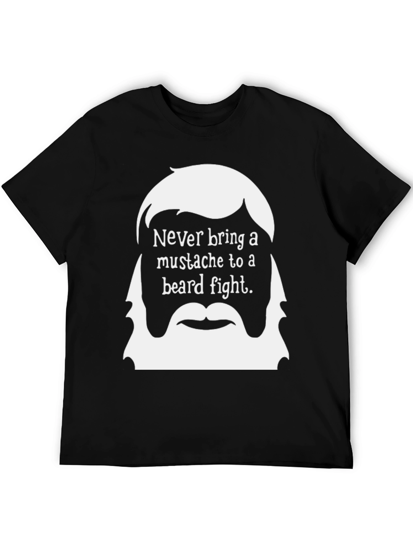 Black Never Bring a Mustache to a Beard Fight T-Shirt view 5