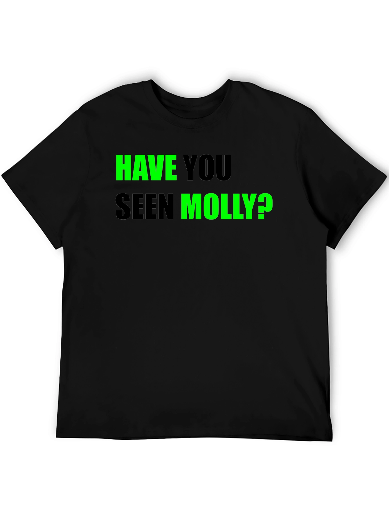 Black Have You Seen Molly? Graphic Tee view 5
