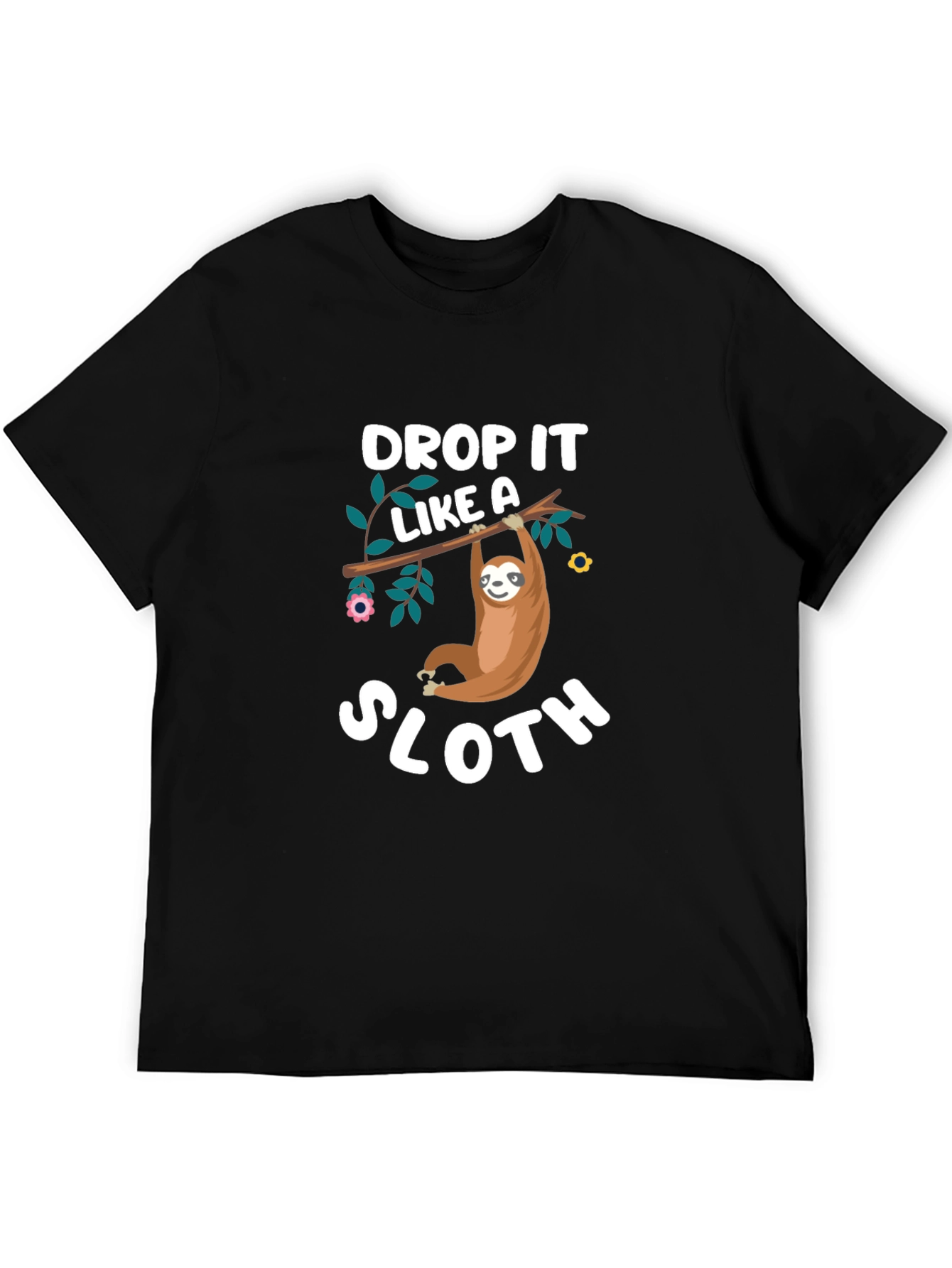 Black Drop It Like A Sloth T-Shirt - Funny Animal Tee view 5