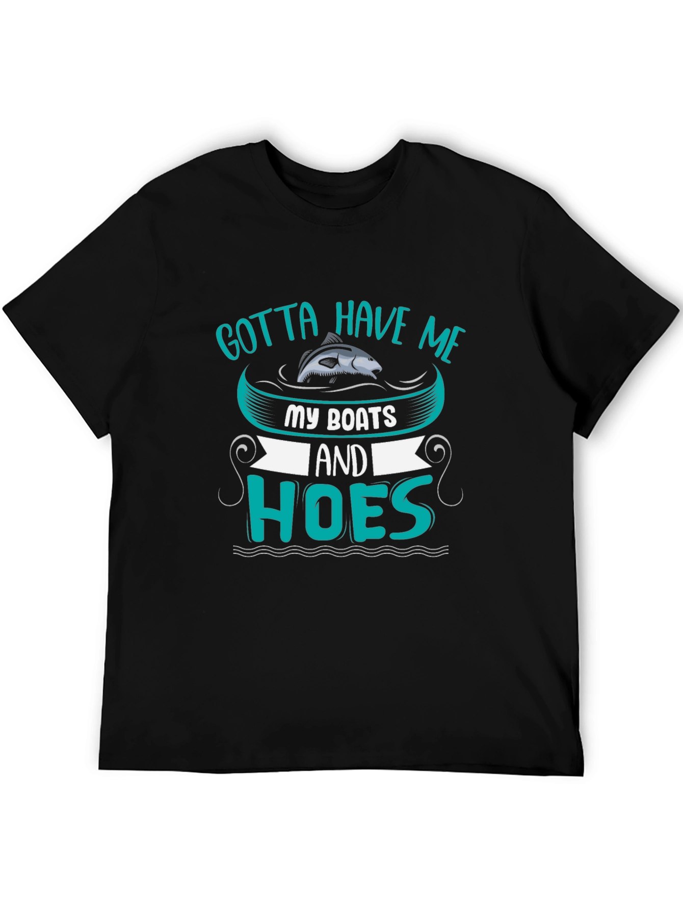Black Gotta Have Me Boats and Hoes T-Shirt view 5