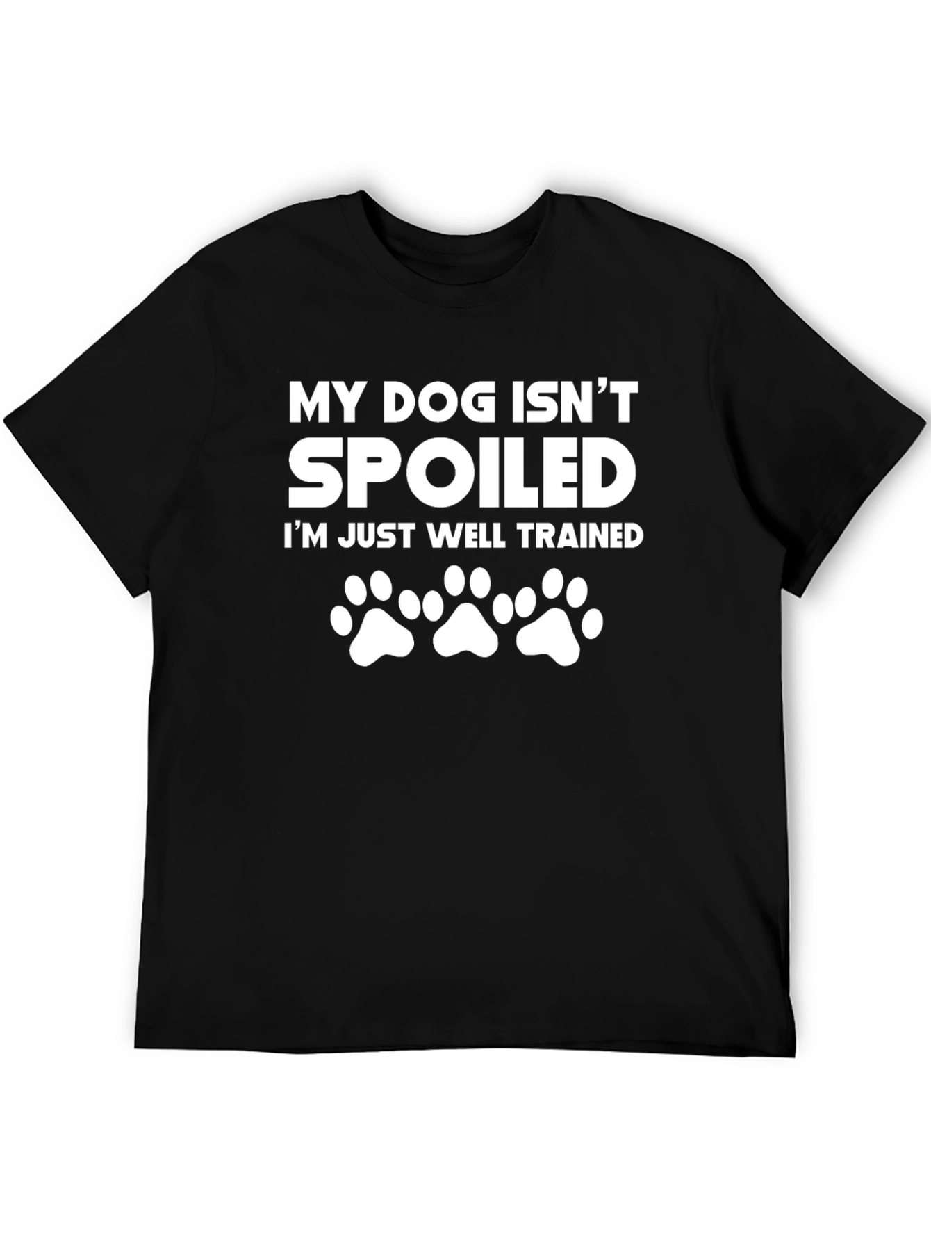 Black Funny Dog Owner T-Shirt - Well Trained Pet Parent Tee view 5