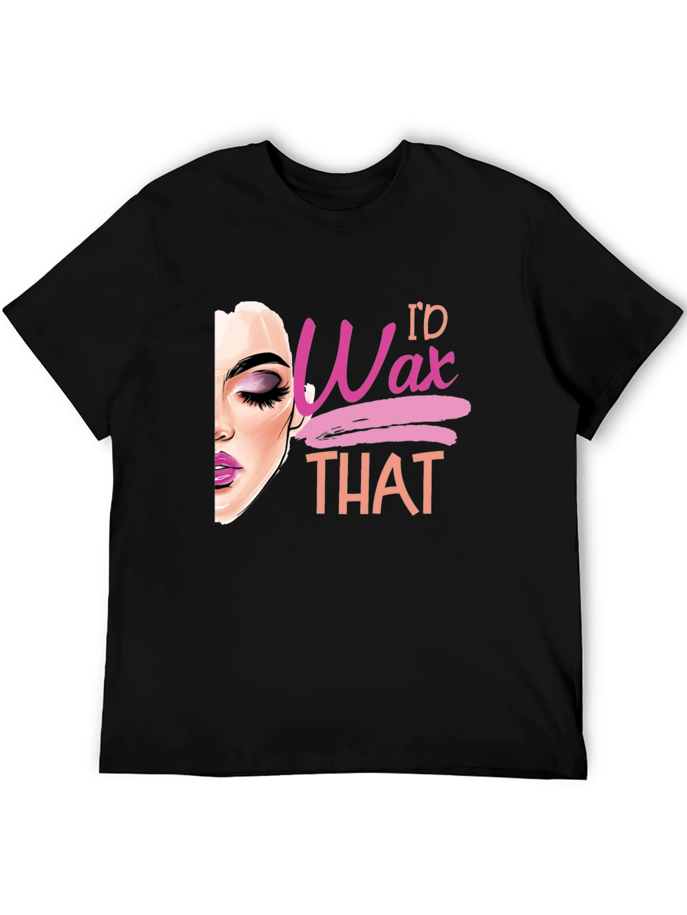 Black I'd Wax That T-Shirt - Funny Esthetician Gift view 5