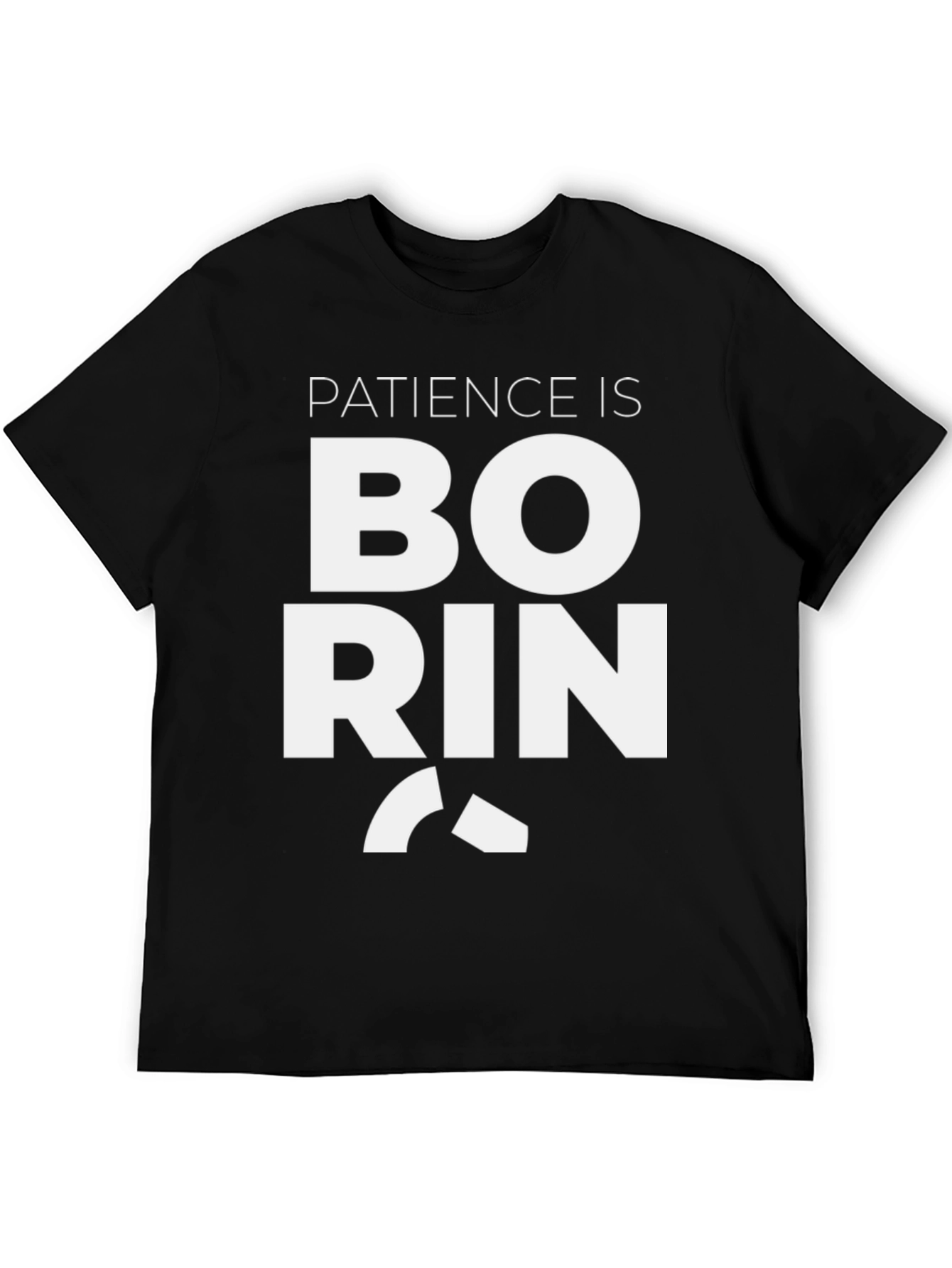 Black Patience is Boring Graphic Tee - Black view 5