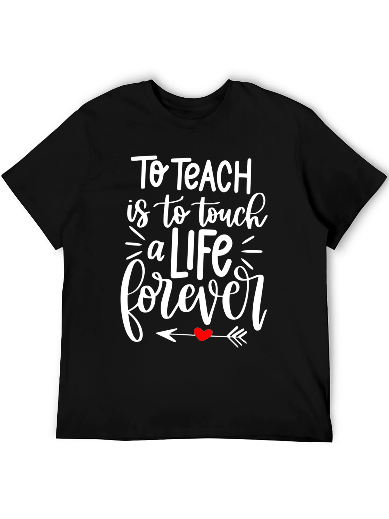 Black To Teach is to Touch a Life Forever T-Shirt view 5