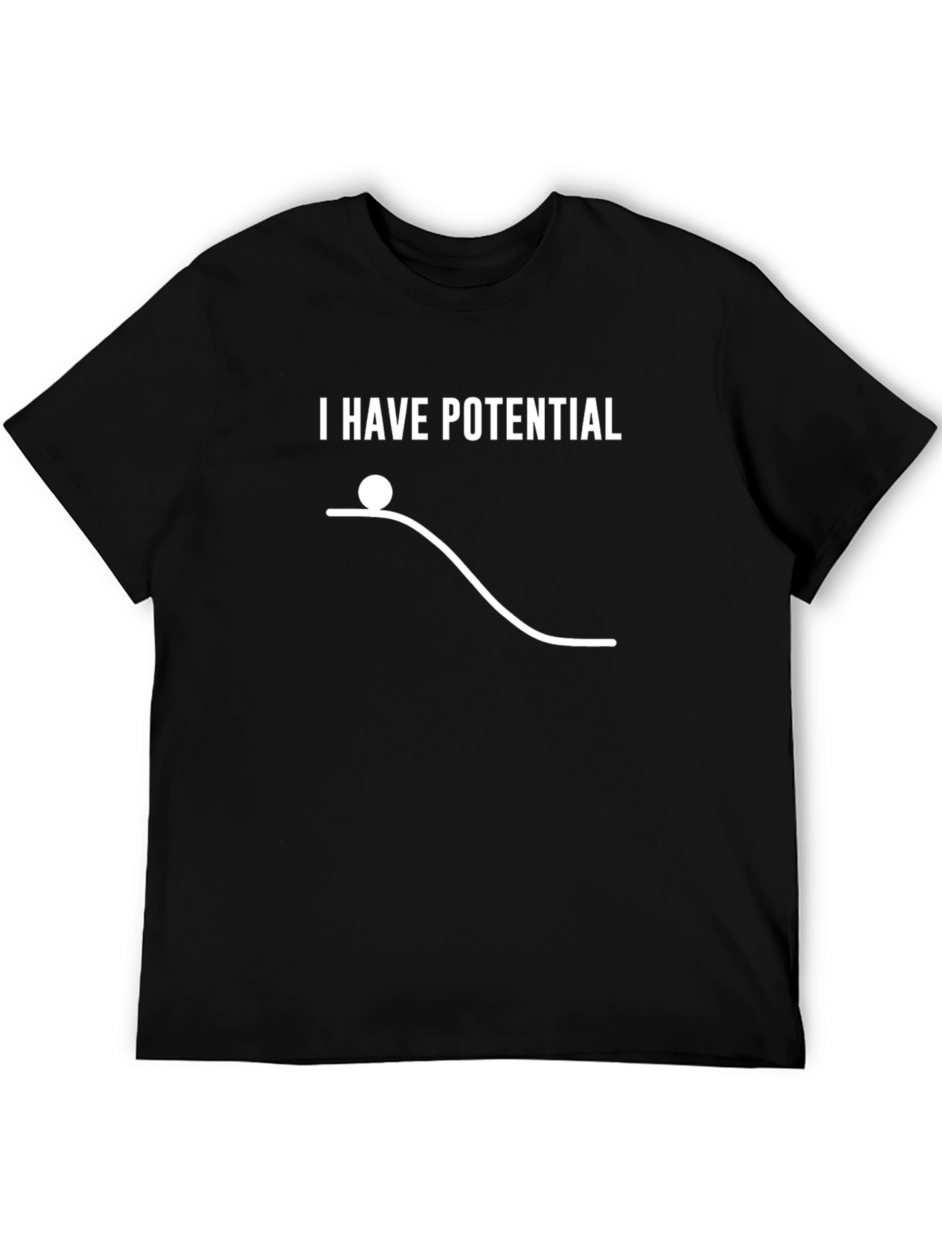 Black I Have Potential T-Shirt - Physics Pun Tee view 5