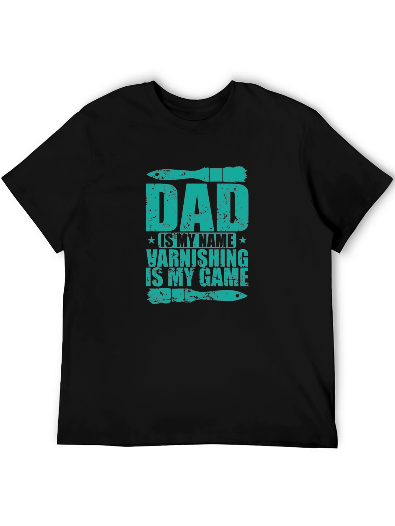 Dad Varnishing is My Game Graphic Tee - 5