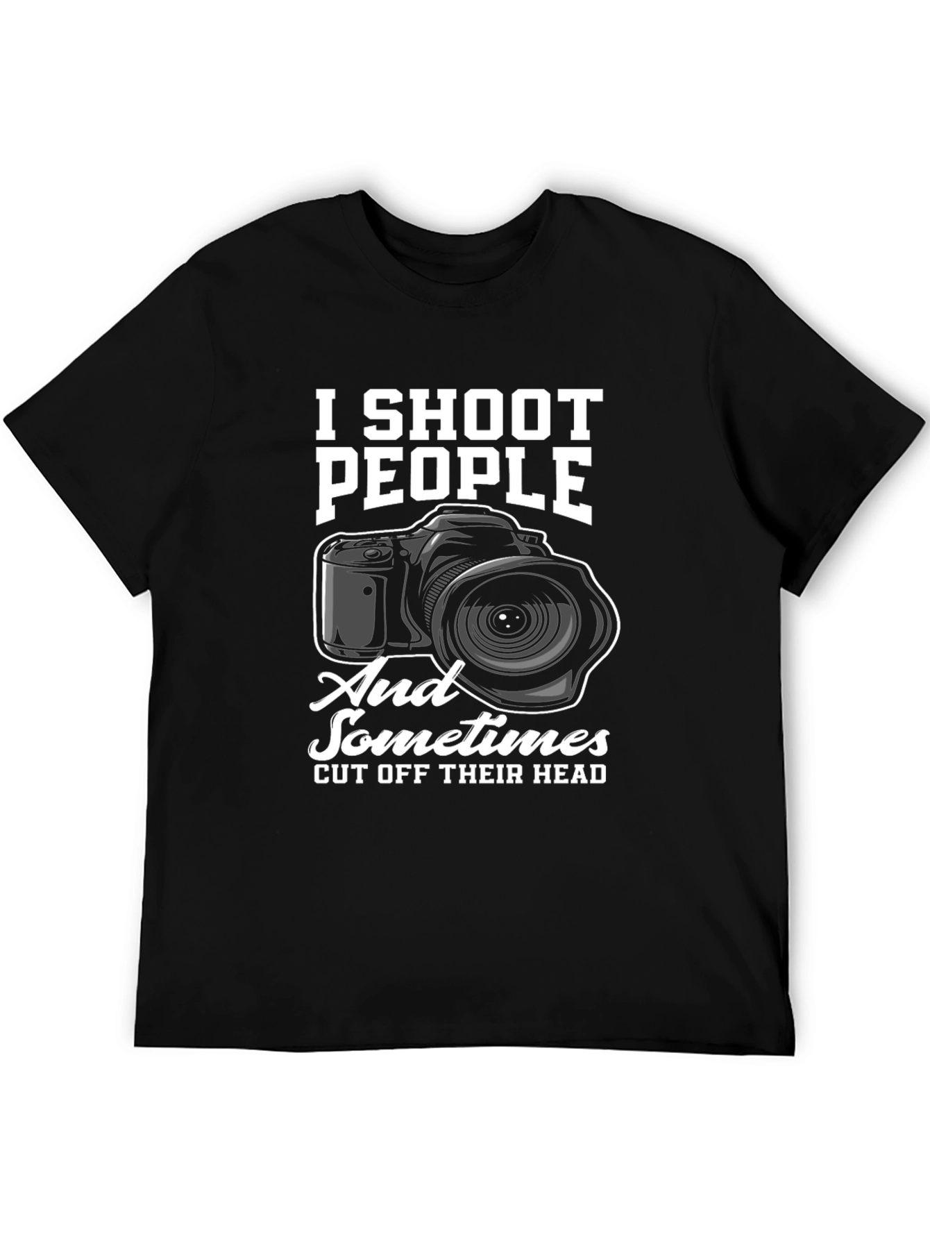 Black I Shoot People Funny Photographer T-Shirt view 5