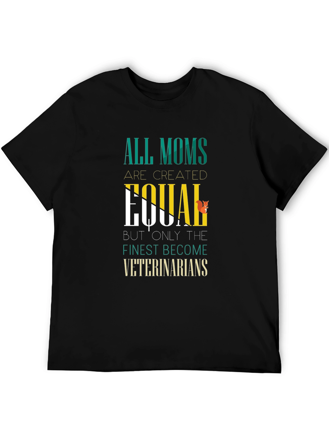 Black All Moms Become Veterinarians Black T-Shirt view 5