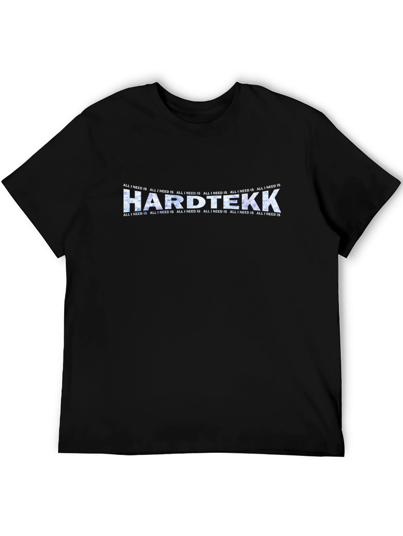 Black Hardtekk All I Need Is Black T-Shirt view 5