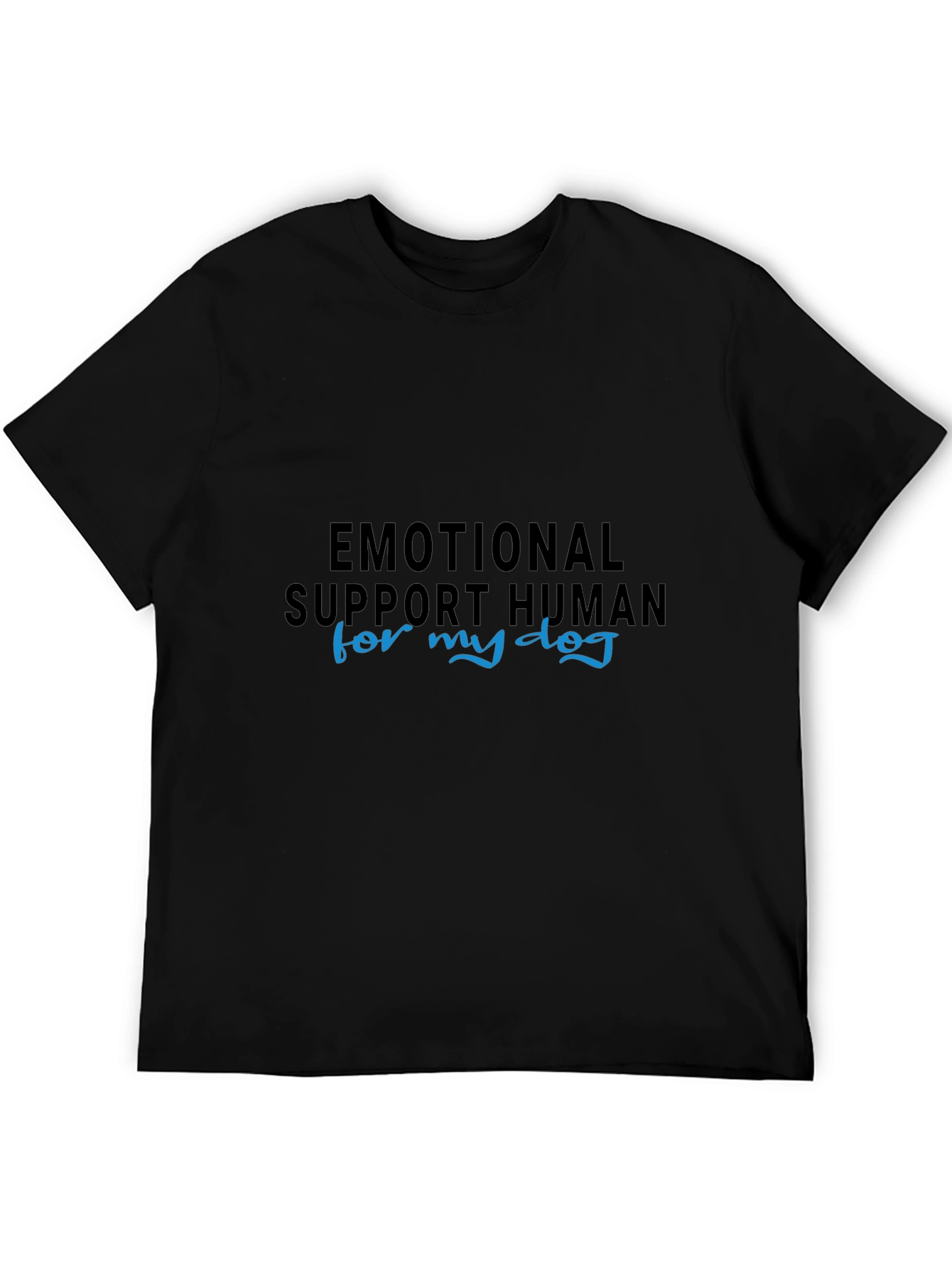 Black Emotional Support Human Dog Lover T-Shirt view 5
