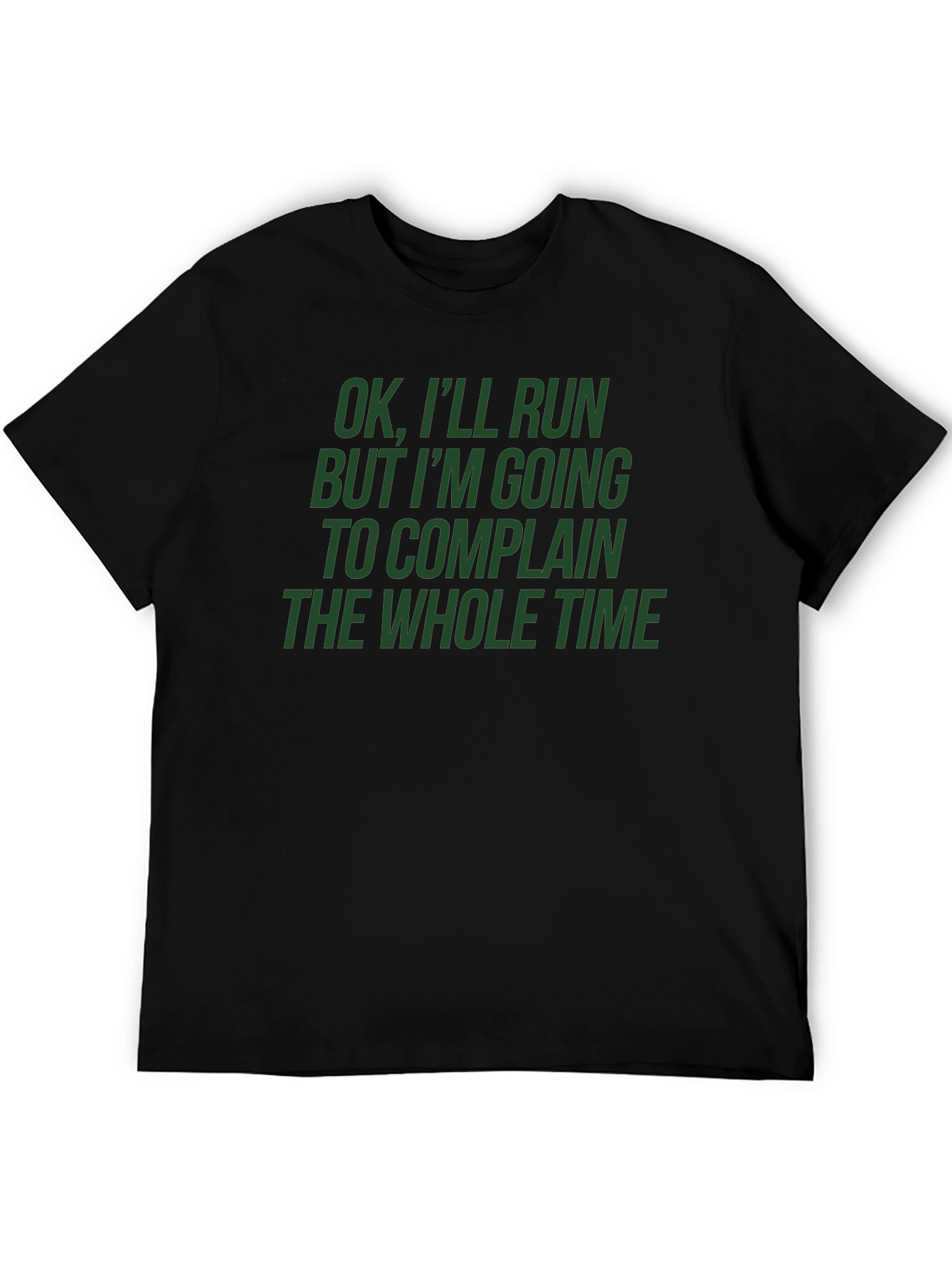 Black Funny Running T-Shirt - OK, I'll Run, But I'll Complain! view 5