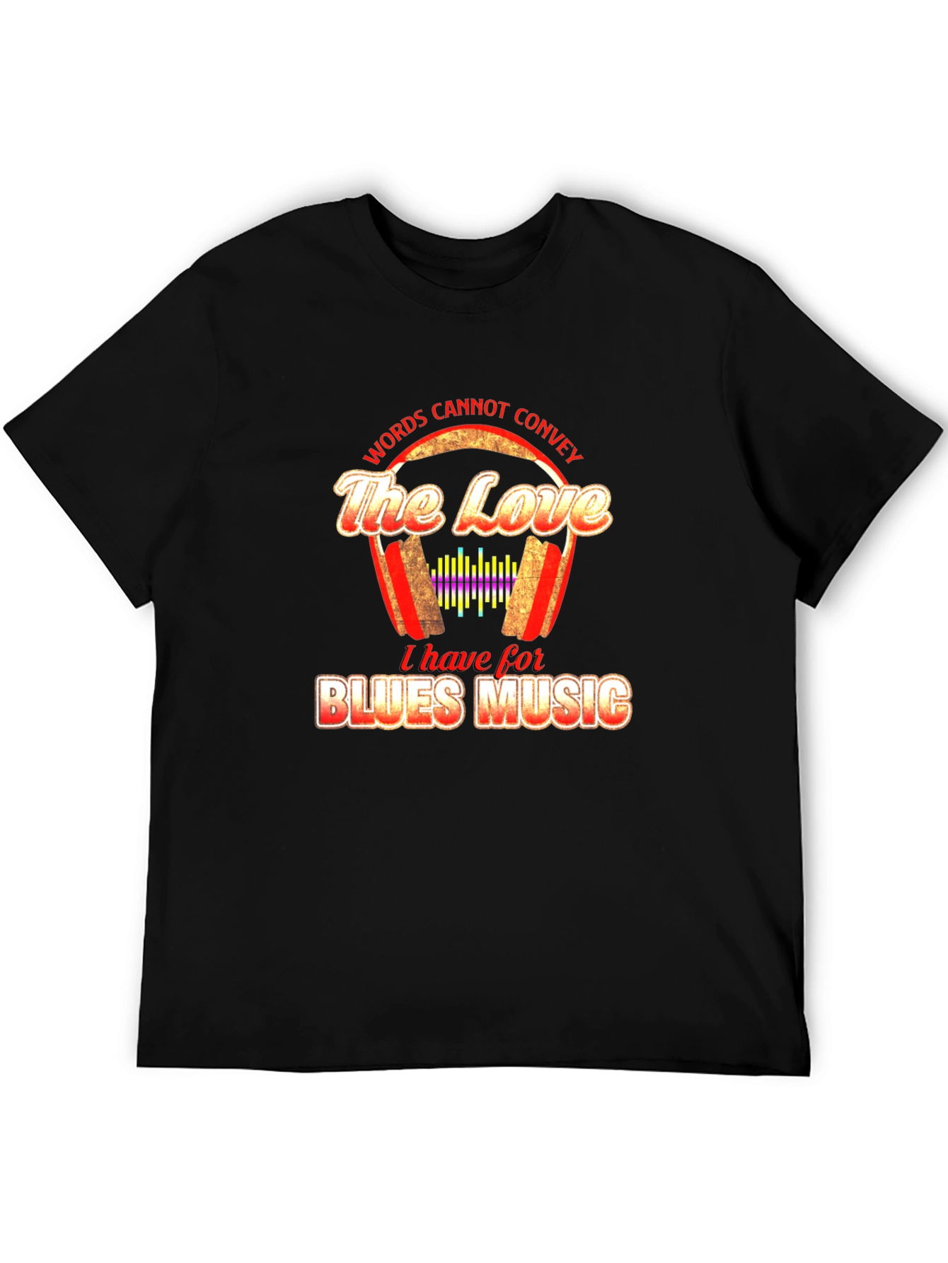 Black Blues Music Lover T-Shirt: Words Cannot Convey the Love view 5