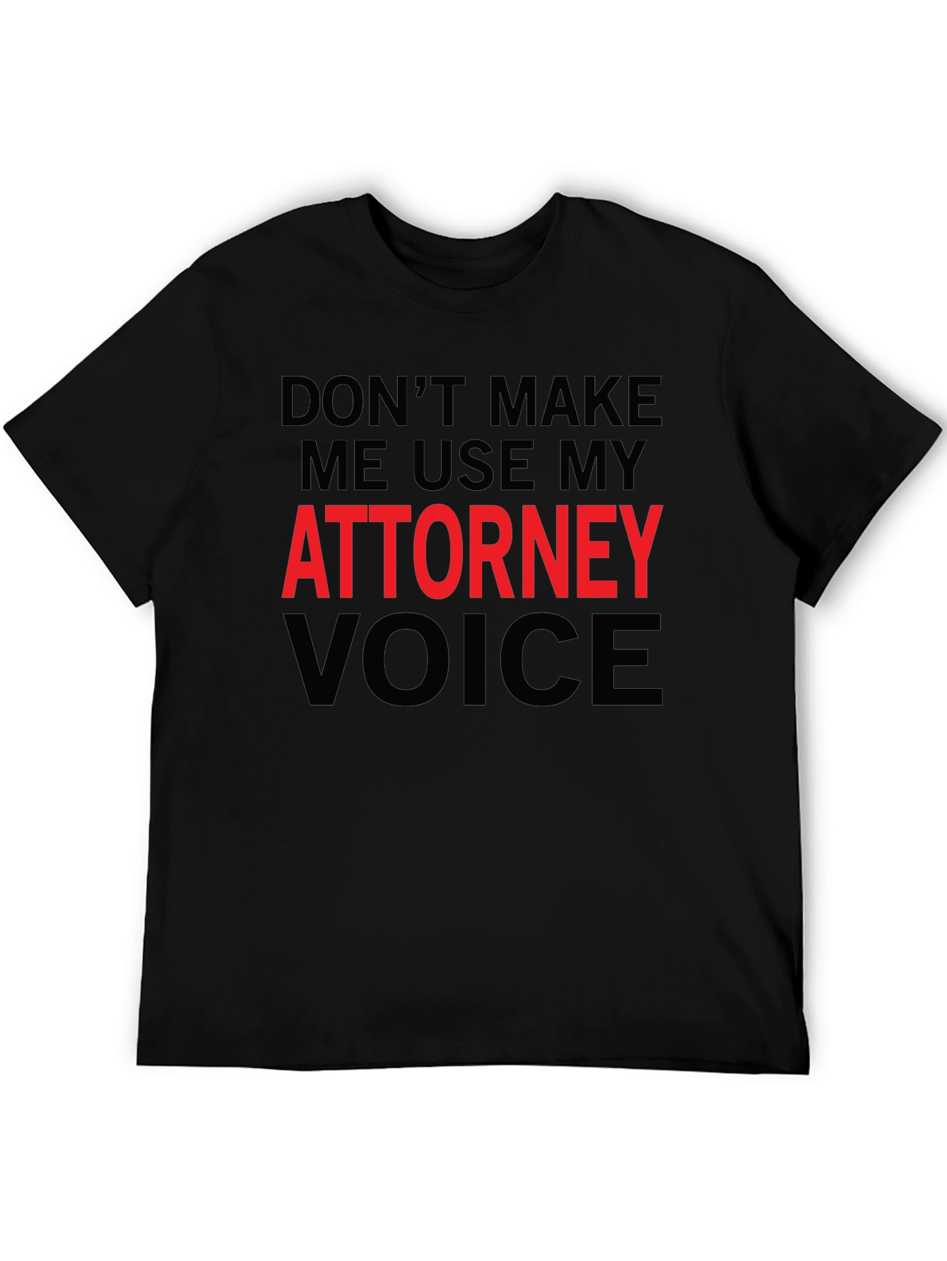 Black Attorney Voice Novelty Graphic T-Shirt view 5