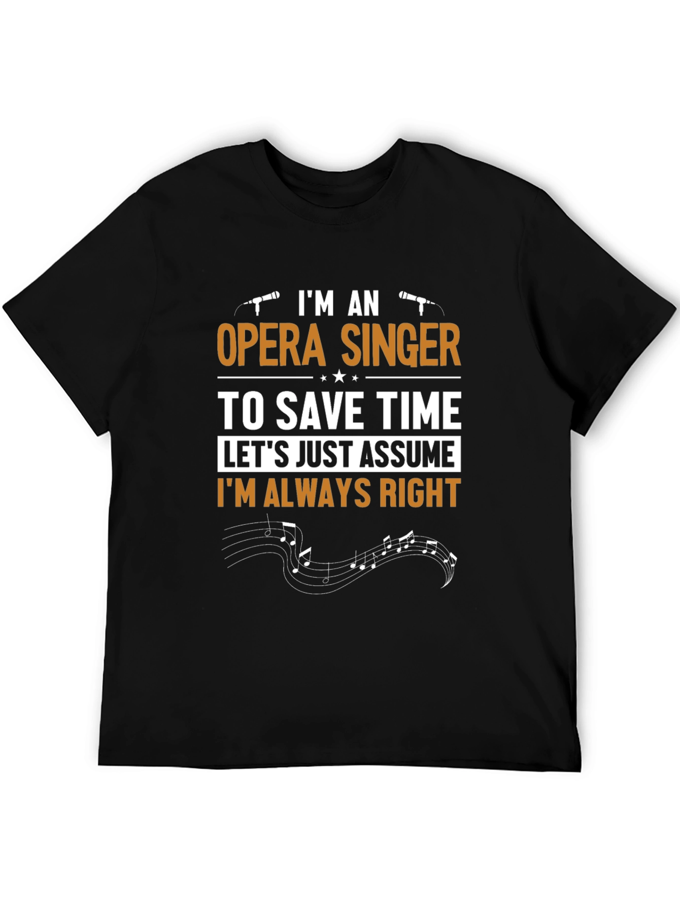 Black Opera Singer Always Right T-Shirt view 5