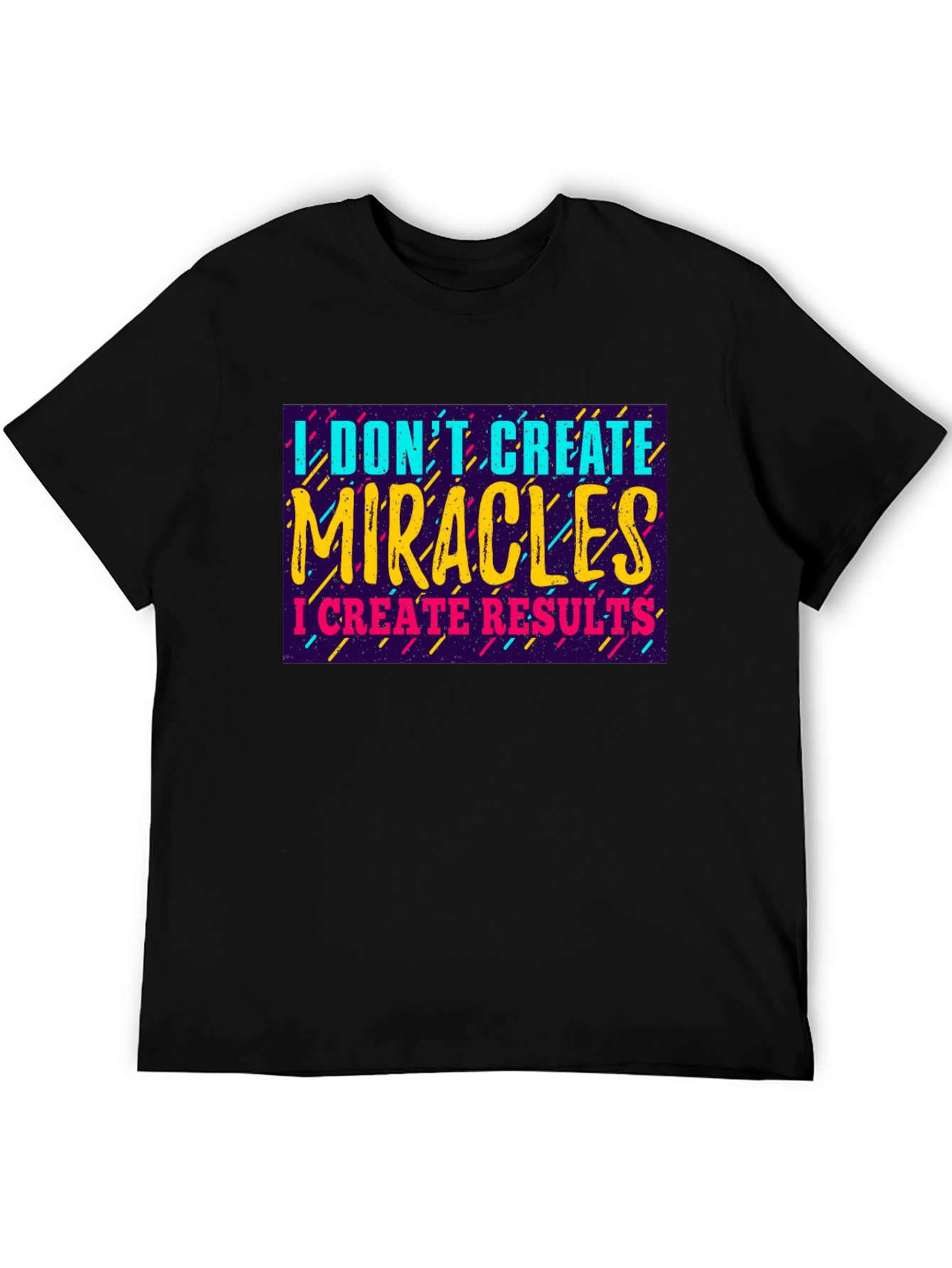 Black I Don't Create Miracles T-Shirt view 5