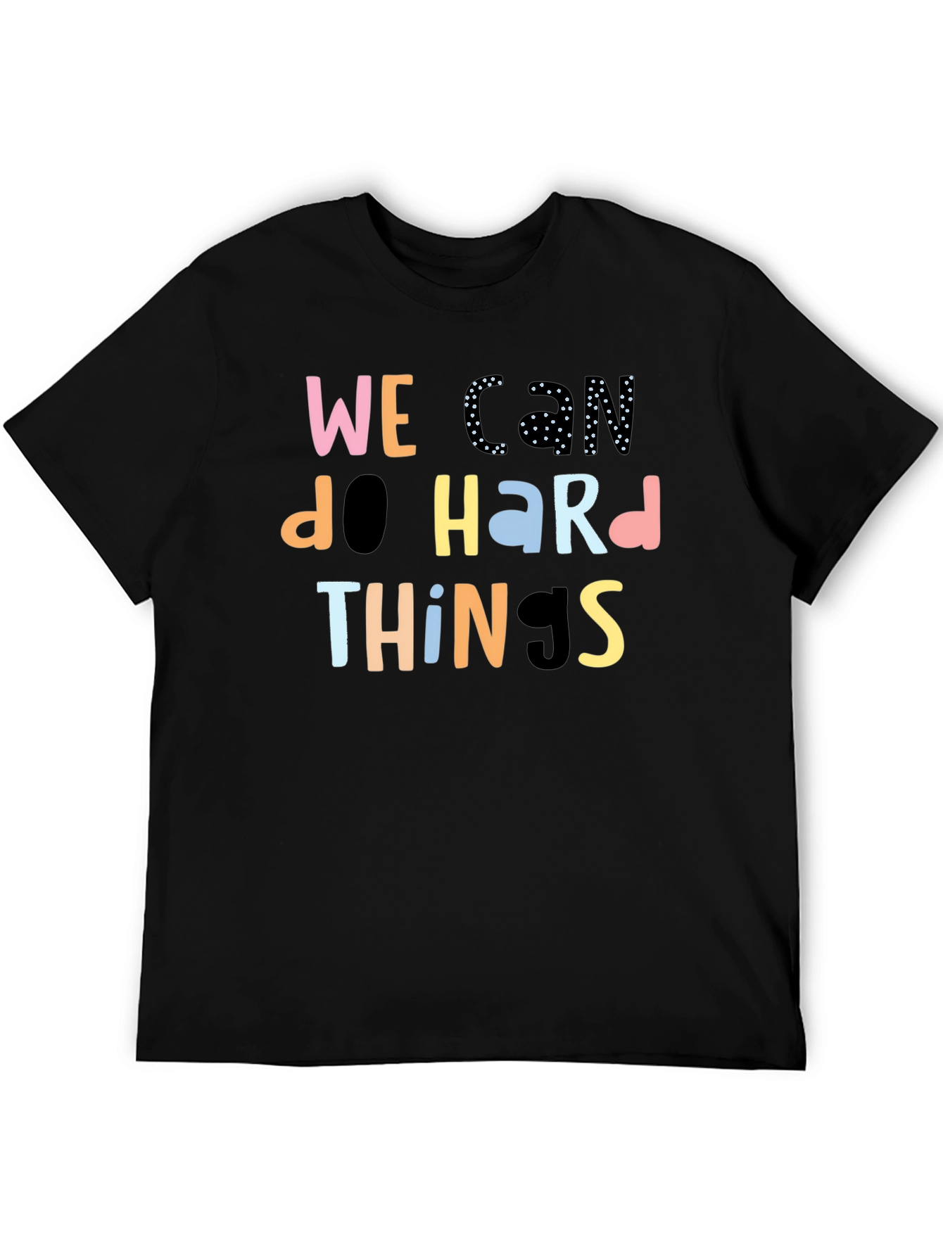 Black We Can Do Hard Things Black T-Shirt view 5
