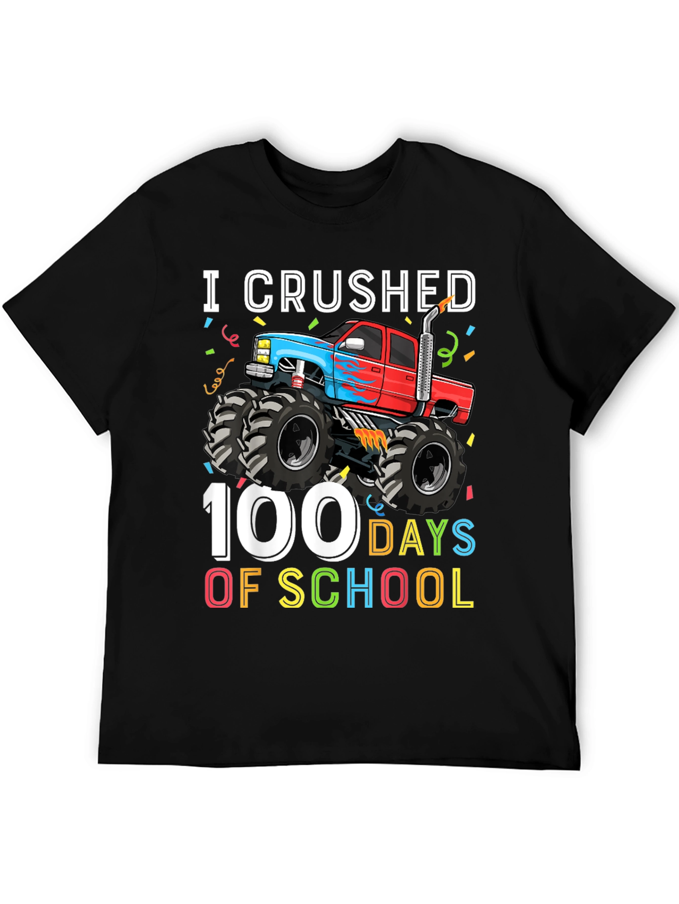 I Crushed 100 Days of School Monster Truck T-Shirt - 5