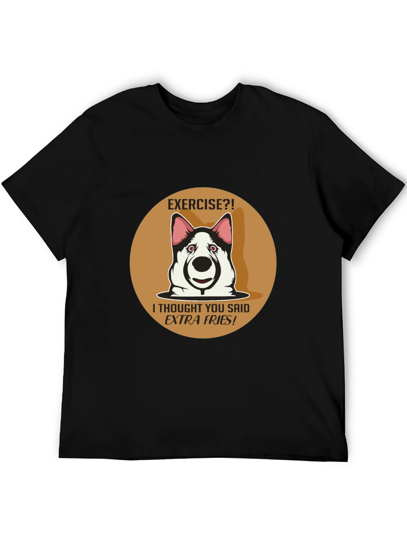 Black Exercise? Extra Fries! Funny Dog T-Shirt view 5