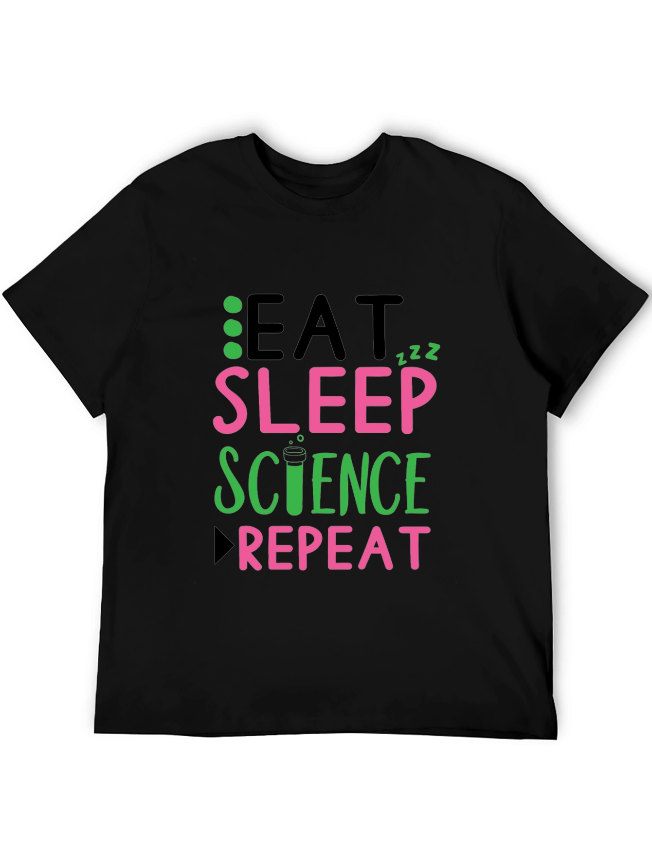 Black Eat Sleep Science Repeat Black T-Shirt view 5