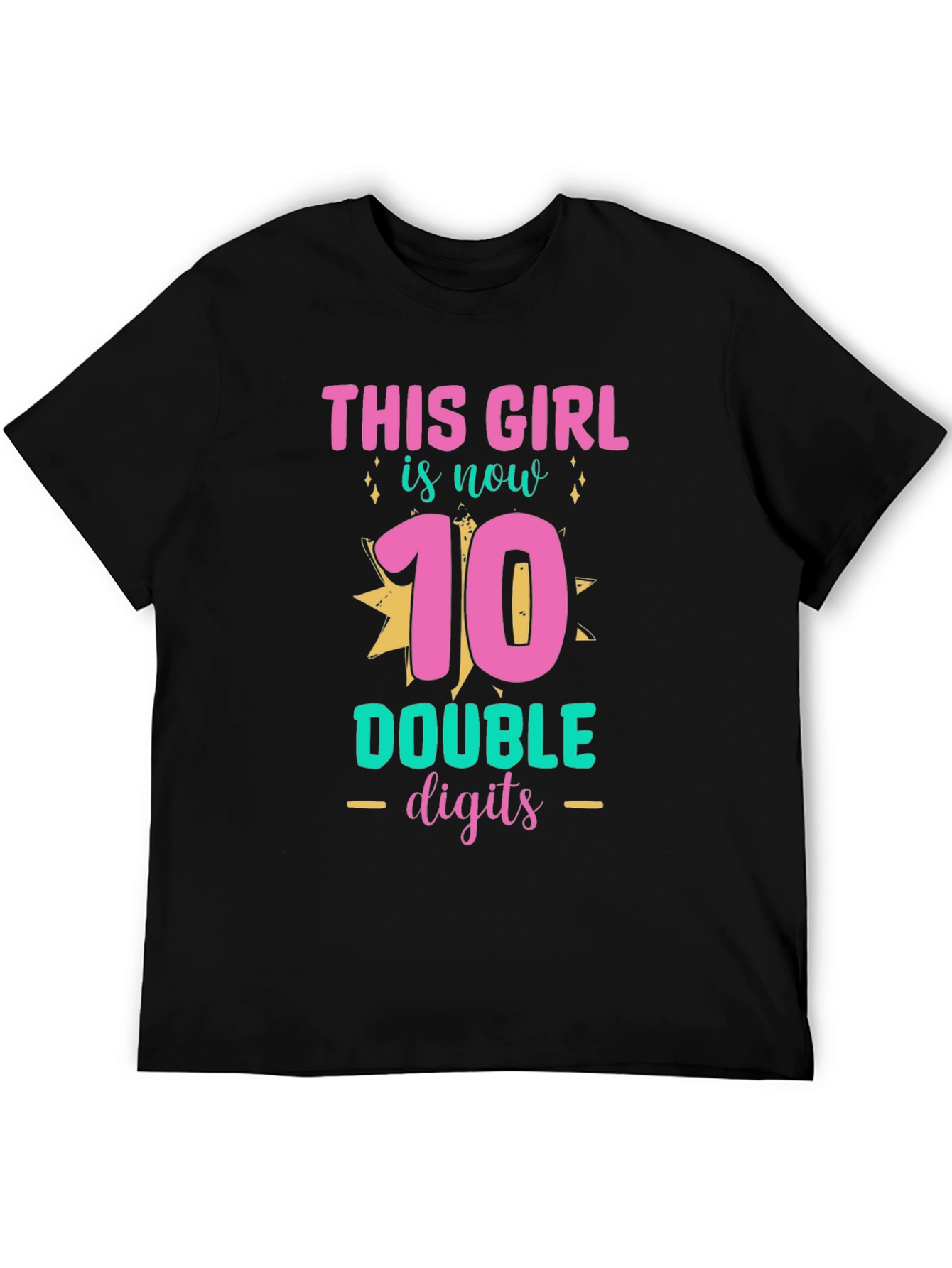 Black This Girl is Now 10 Double Digits T-Shirt view 5