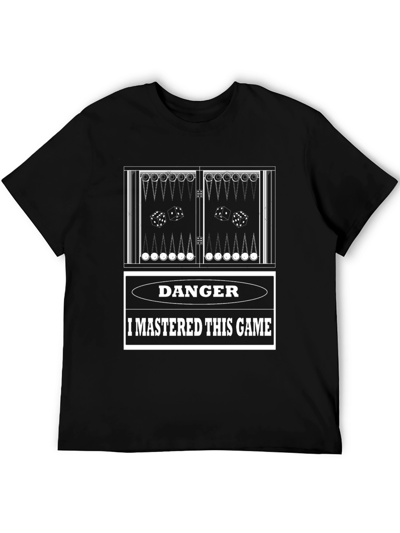 Danger: I Mastered This Game Backgammon T-Shirt - 5