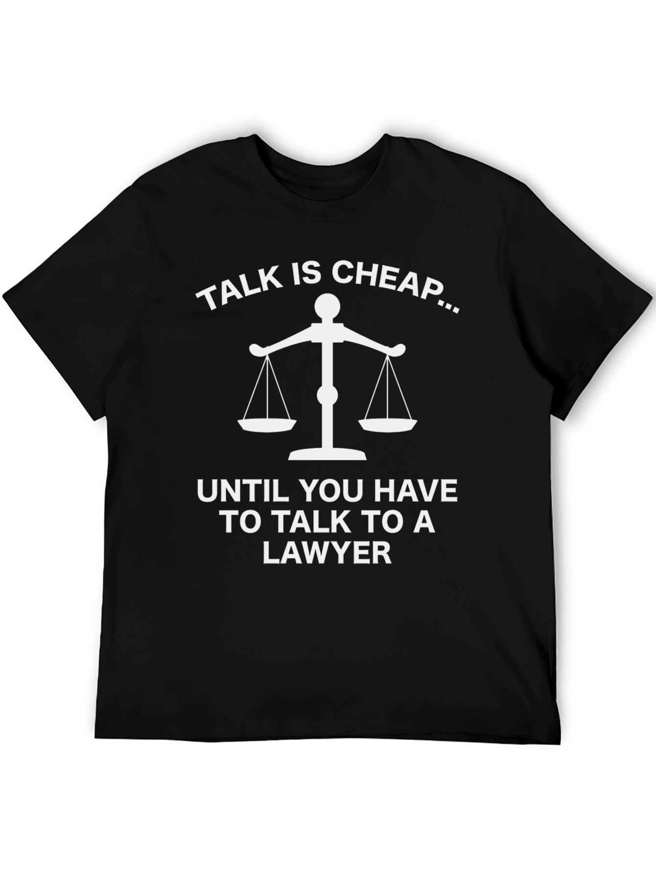 Black Talk is Cheap Lawyer Humor Graphic Tee view 5