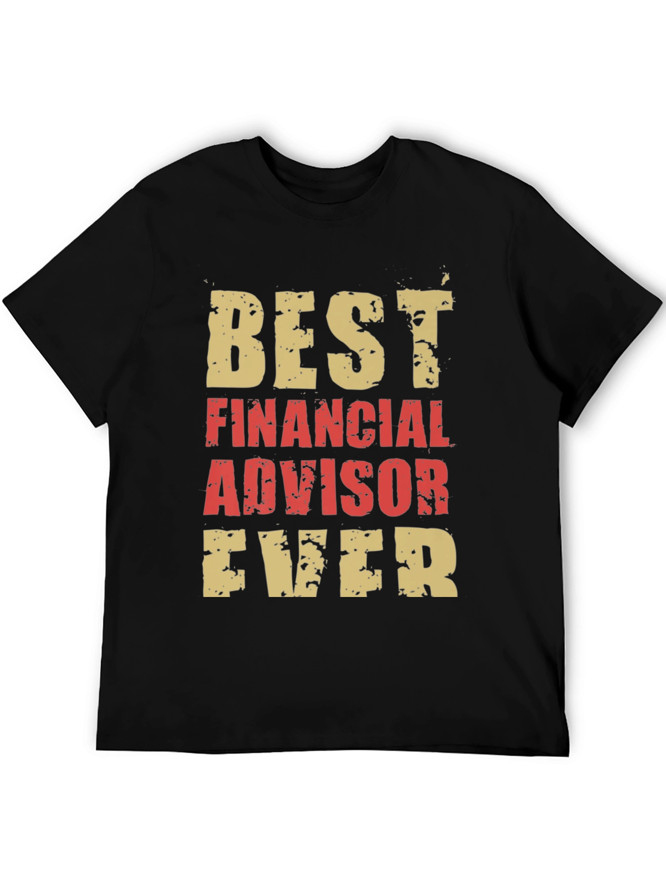 Black Best Financial Advisor Ever T-Shirt view 5
