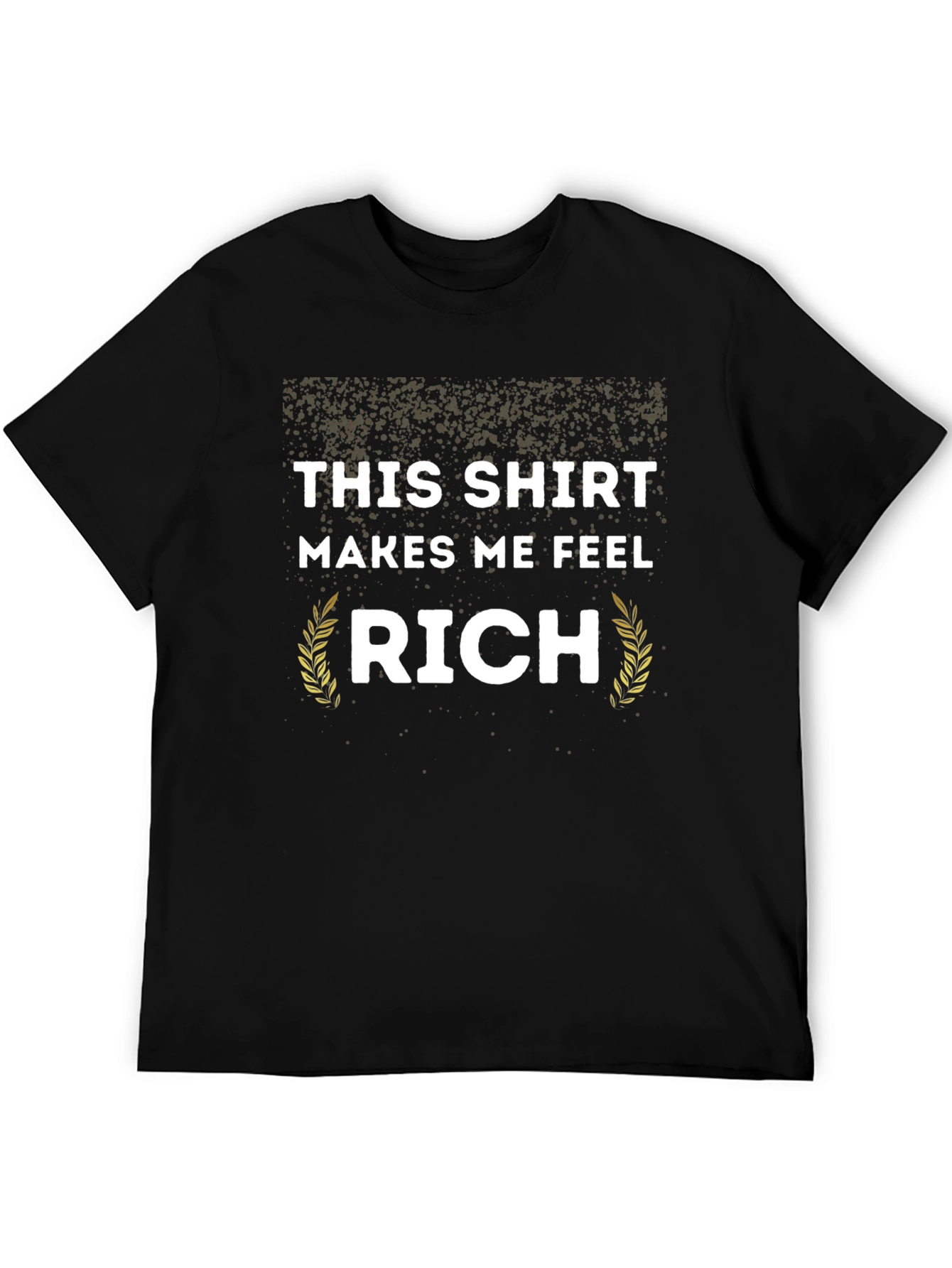 Black This Shirt Makes Me Feel Rich Novelty T-Shirt view 5