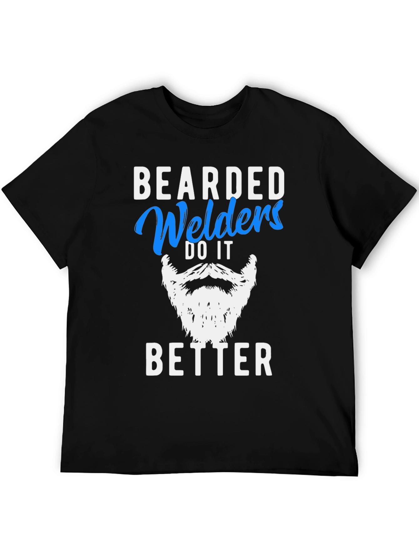 Black Bearded Welders Do It Better T-Shirt view 5