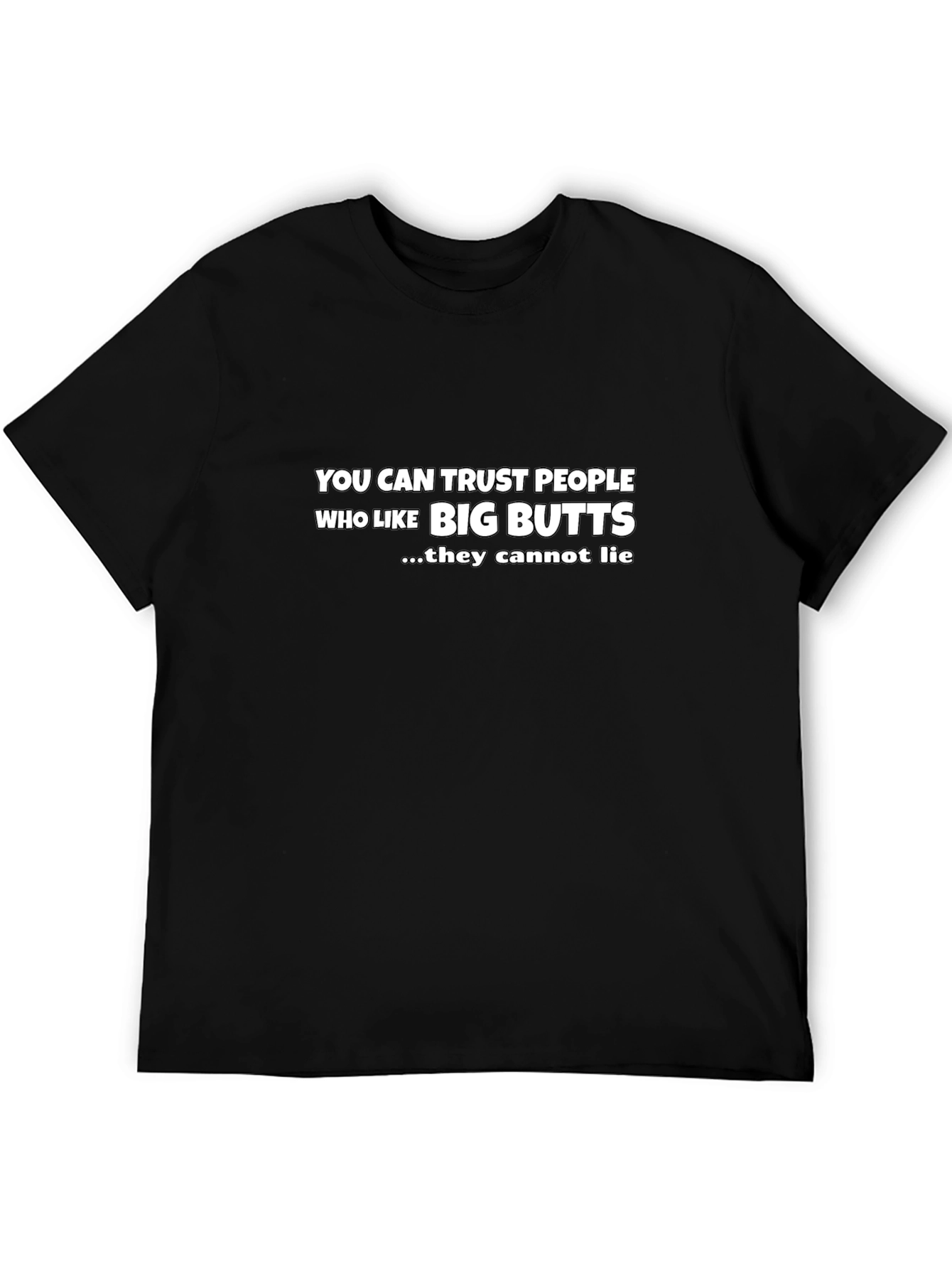 Black Trust Big Butts Funny Graphic Tee view 5