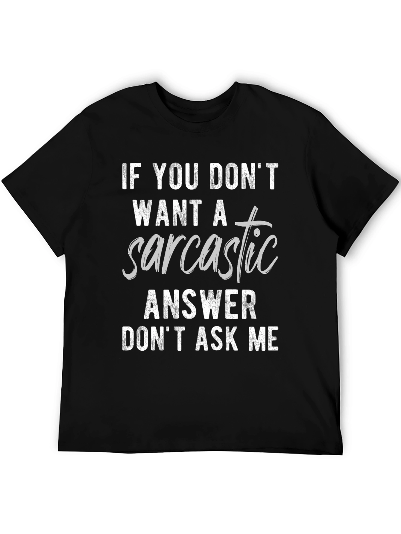 Black Sarcastic Answer Graphic Tee - Funny T-Shirt view 5