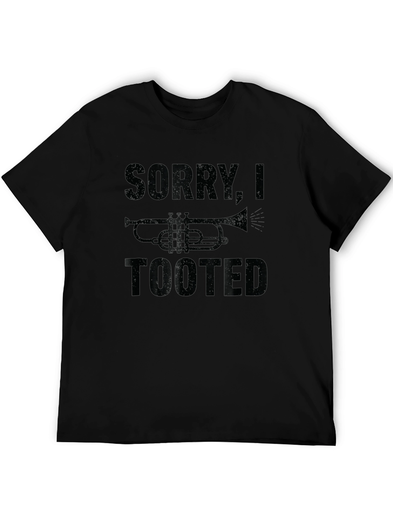 Black Sorry I Tooted Funny Trumpet T-Shirt view 5