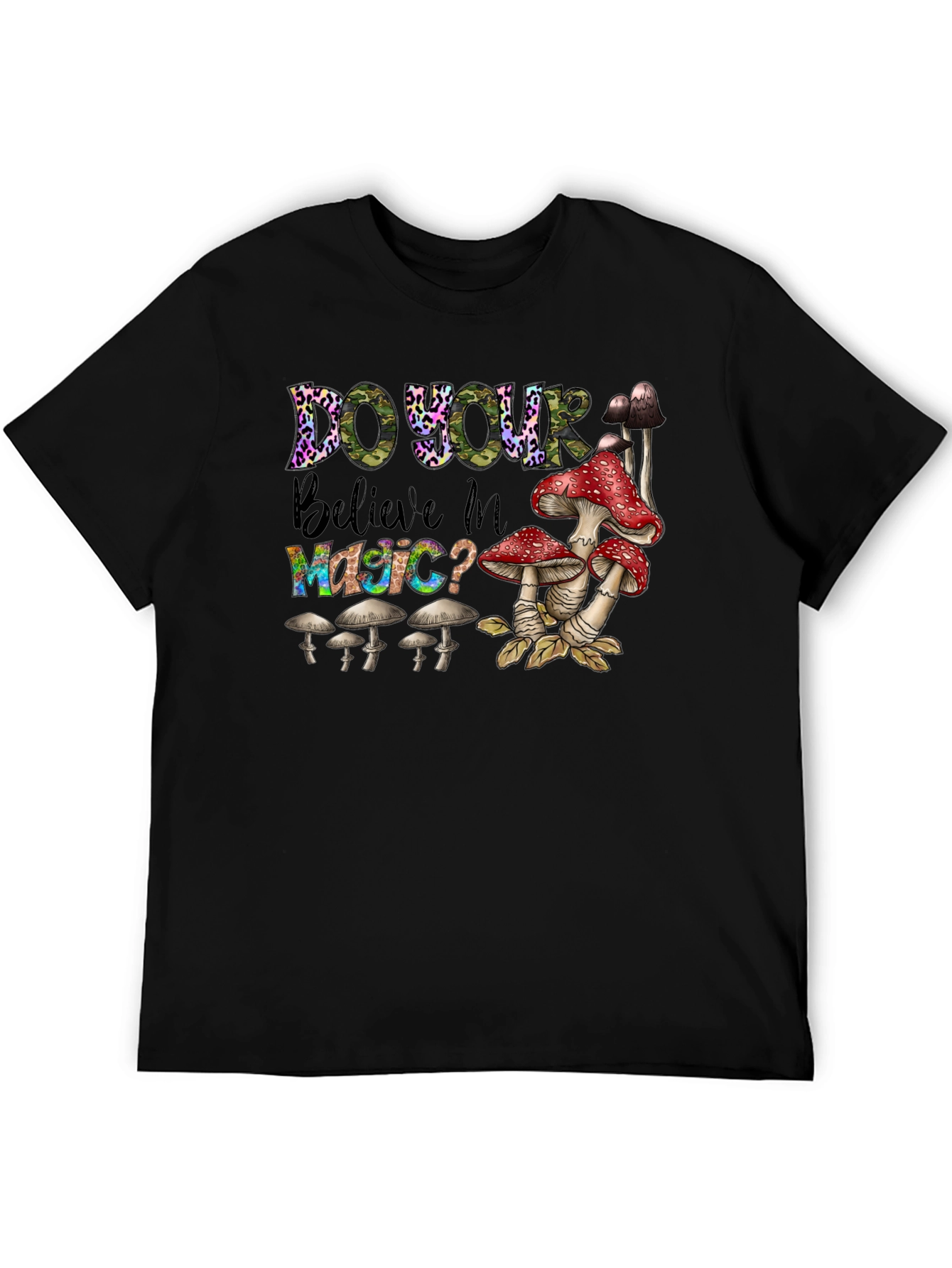 Black Do You Believe In Magic? Mushroom T-Shirt view 5