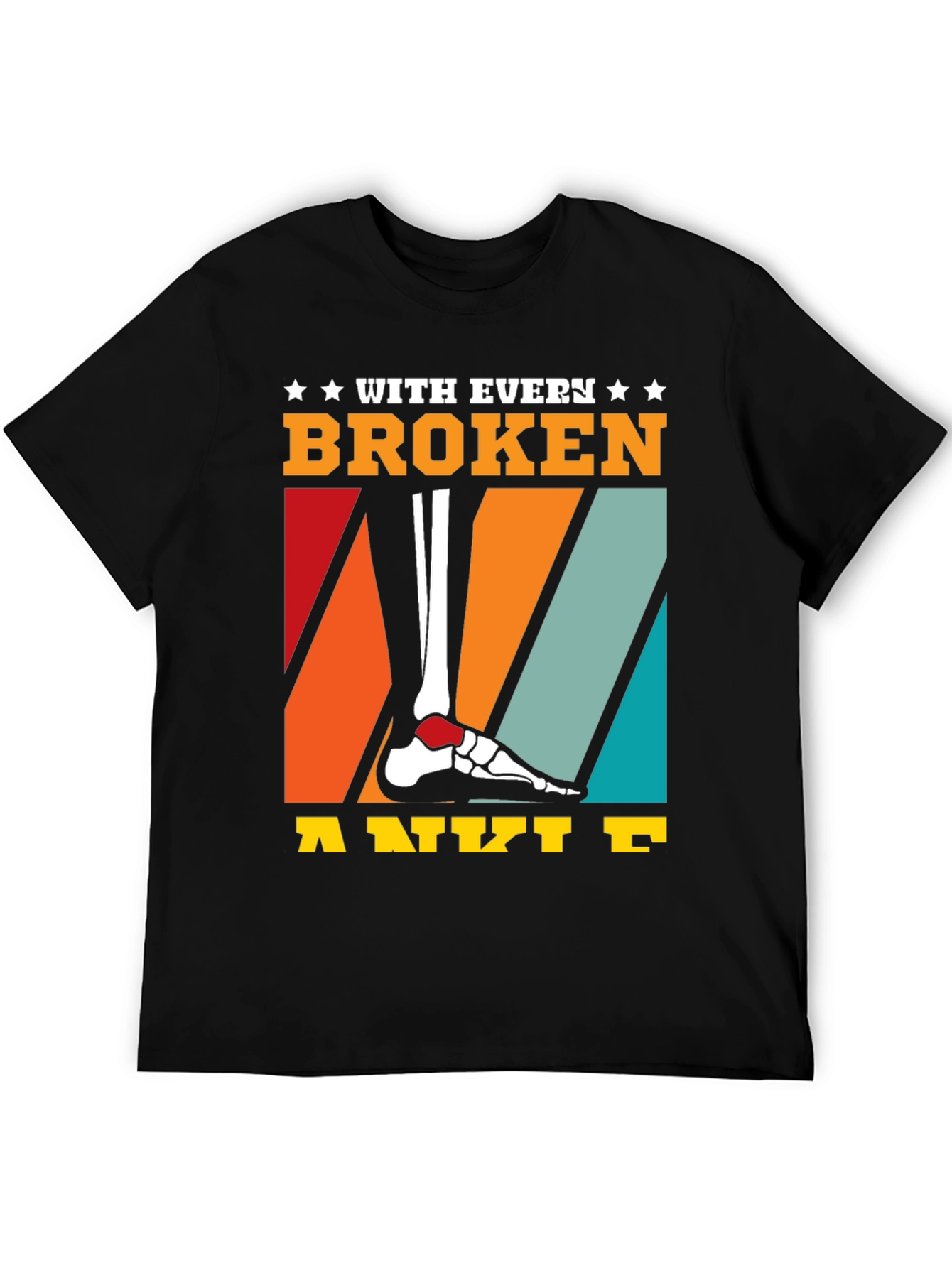 Black Broken Ankle T-Shirt - Humor Tee view 5