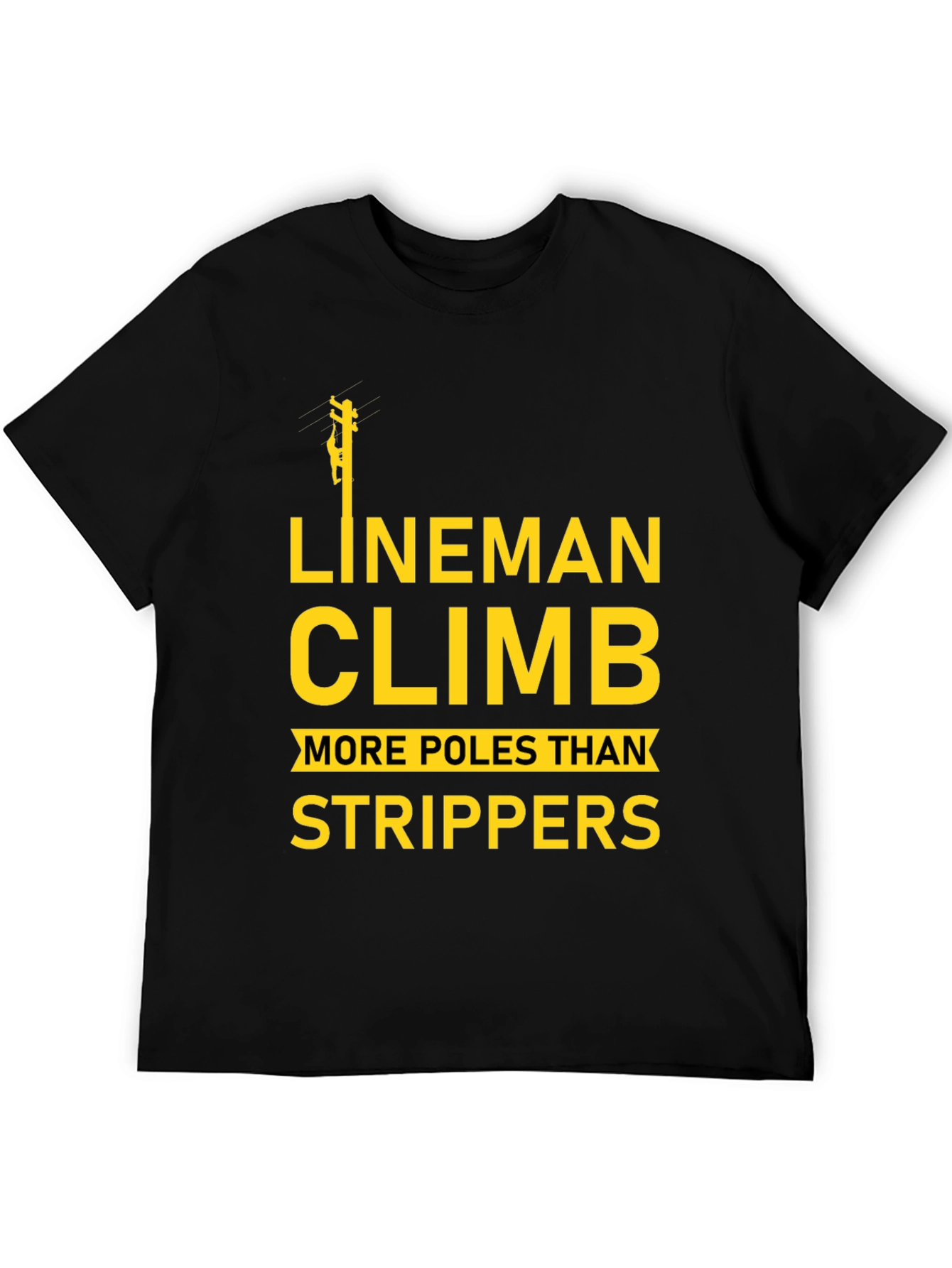 Black Lineman Climb T-Shirt Funny Electrician Tee view 5