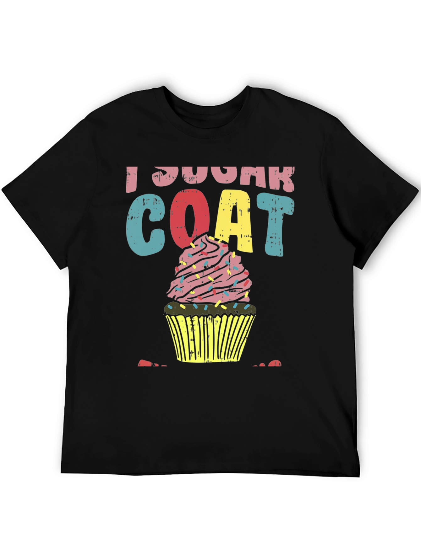 Black I Sugar Coat Tee - Fun Cupcake Shirt view 5