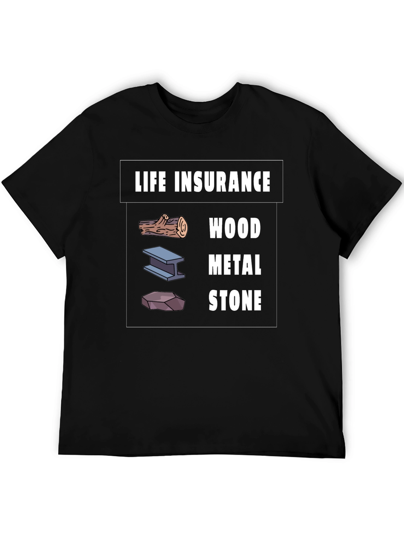 Black Life Insurance Wood Metal Stone Graphic T-Shirt view 5