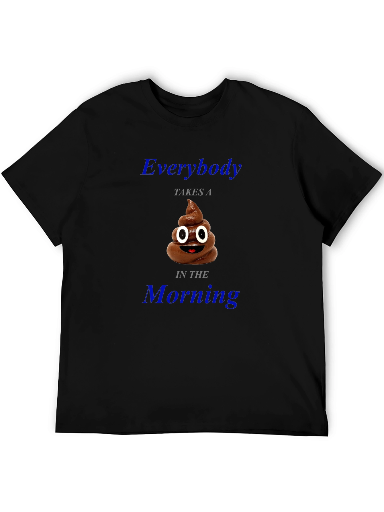 Black Everybody Takes a Poop Funny T-Shirt view 5