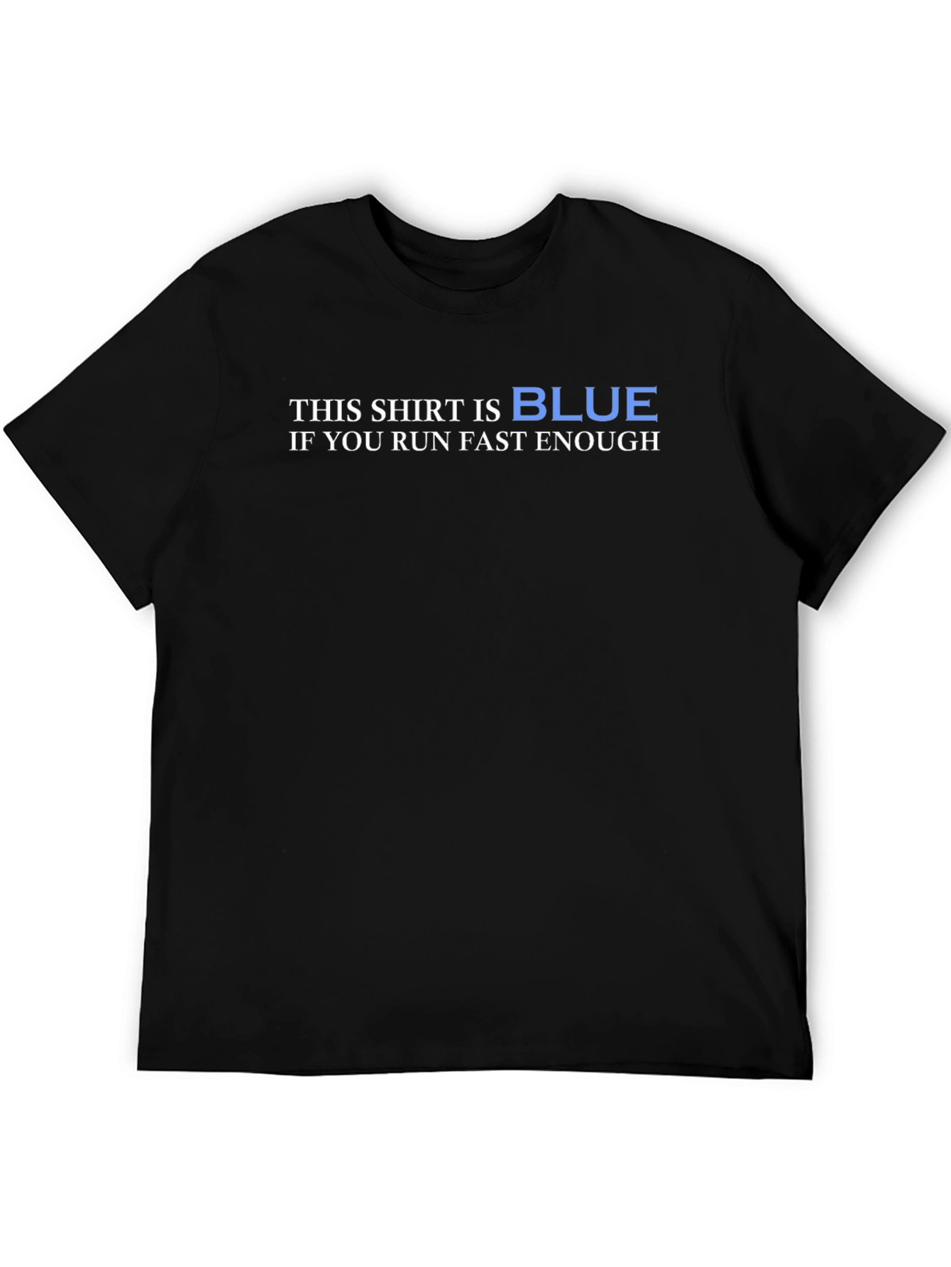 Black Humorous Physics T-Shirt: "This Shirt is Blue" view 5