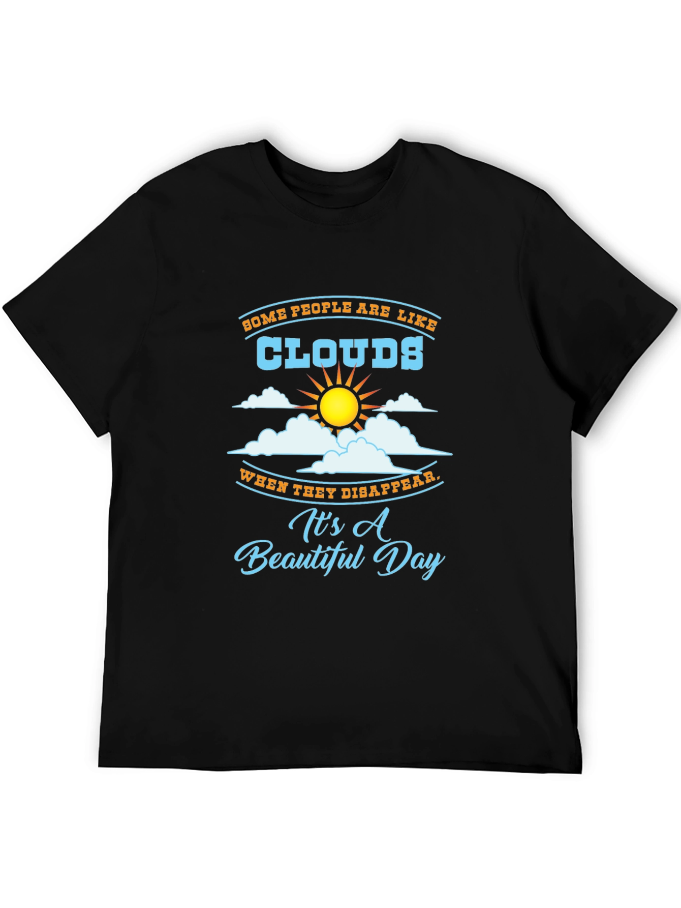 Black Funny Clouds Graphic T-Shirt - Beautiful Day Design view 5