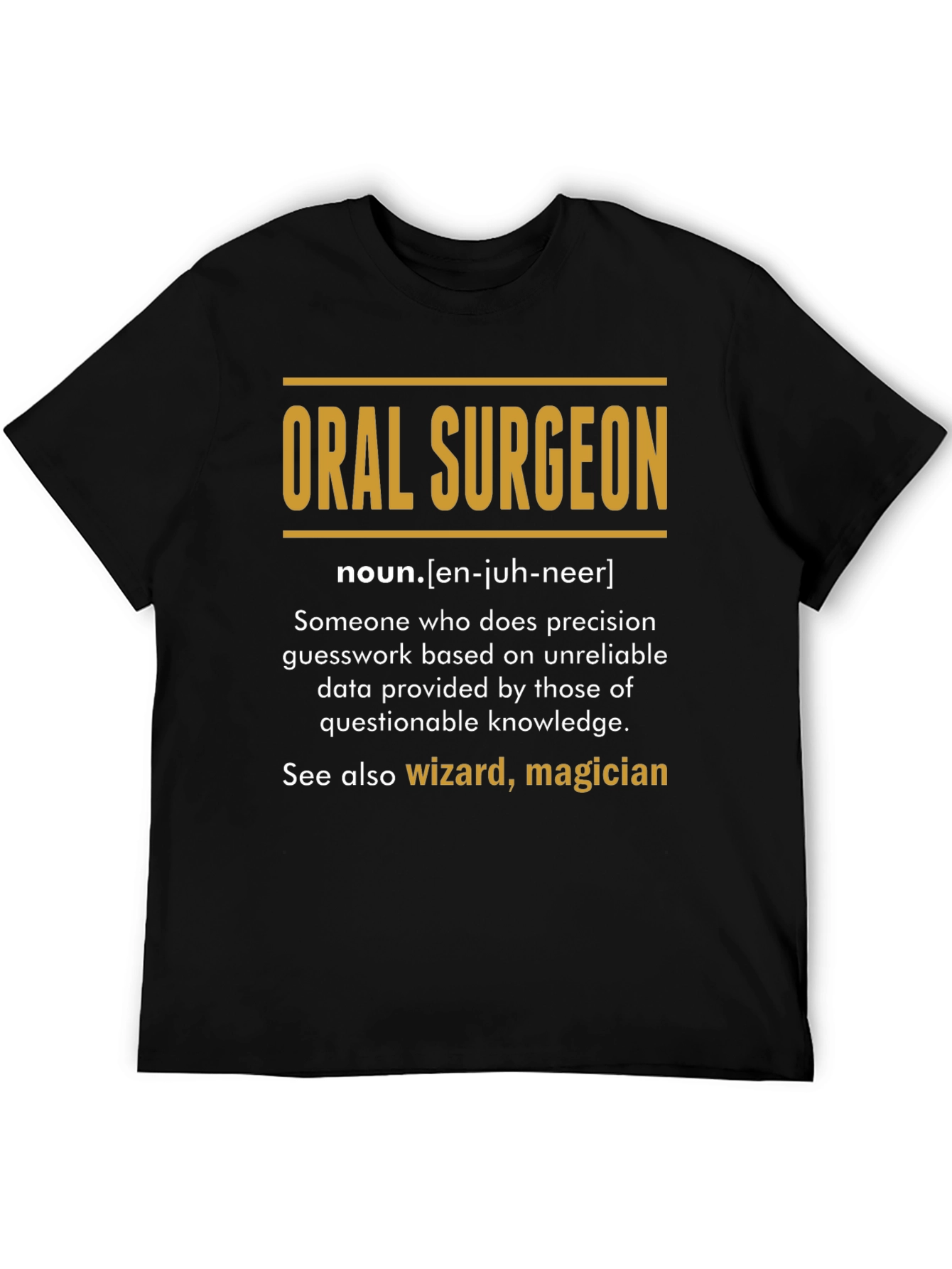 Black Oral Surgeon Definition T-Shirt - Funny Medical Gift view 5