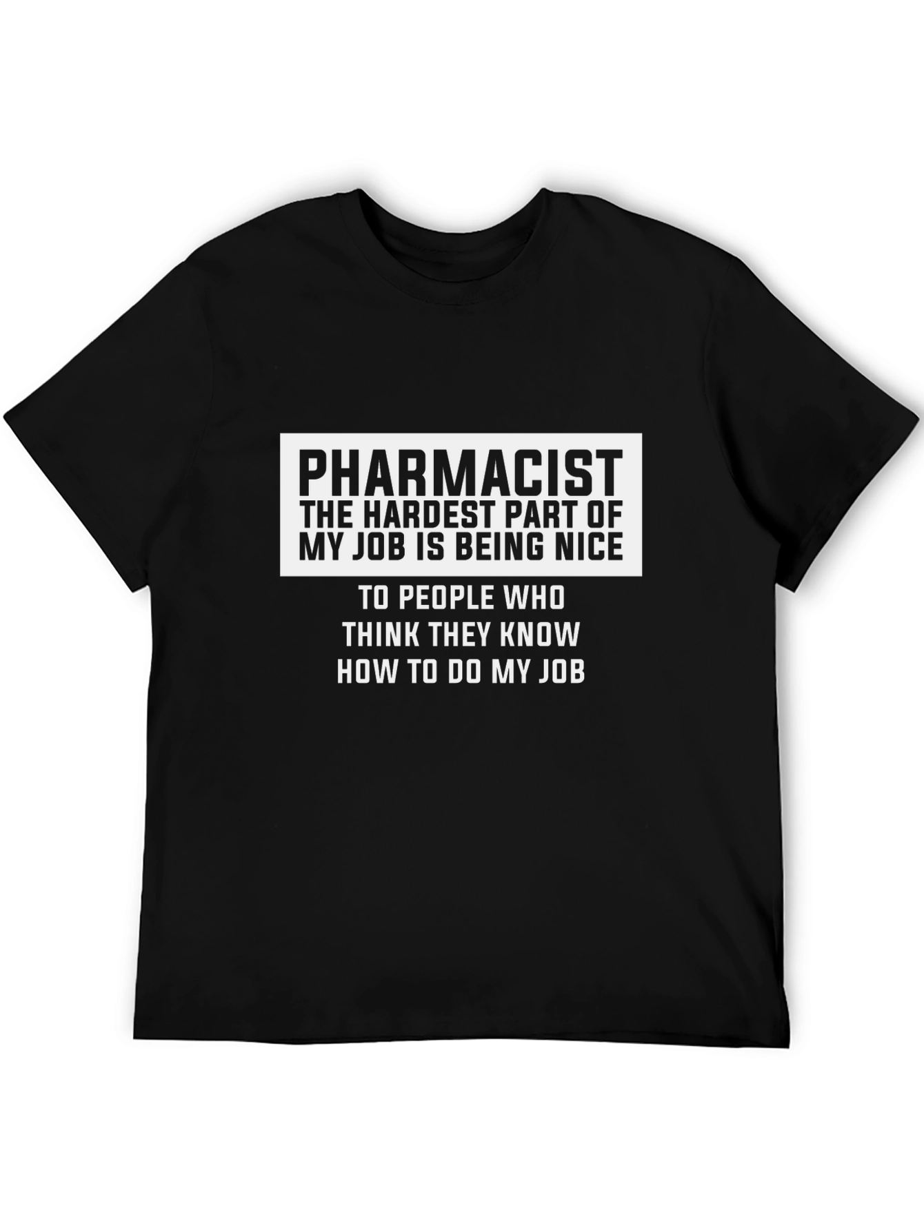 Black Pharmacist Nice Job T-Shirt view 5
