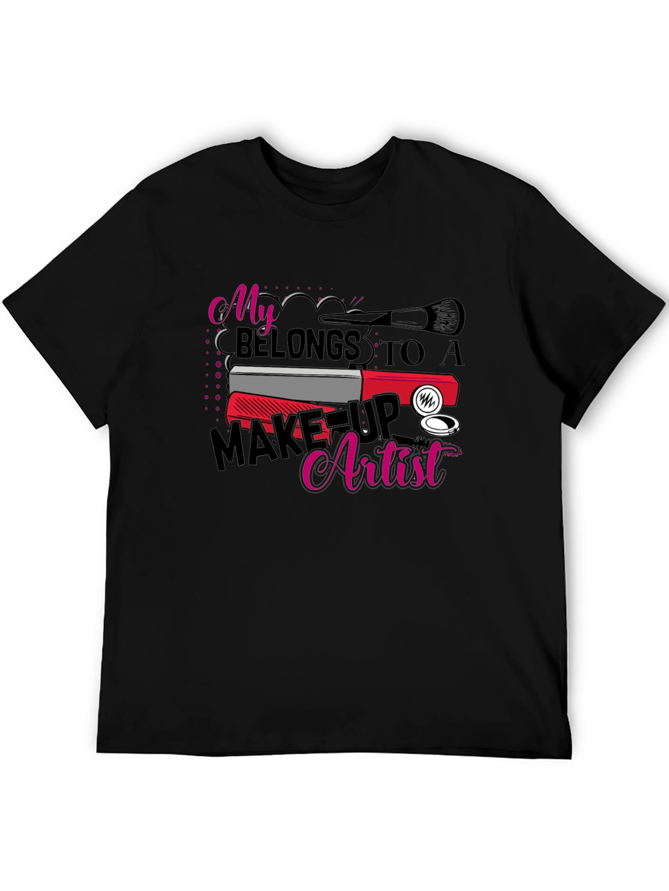 Black Makeup Artist T-Shirt: My Heart Belongs To view 5