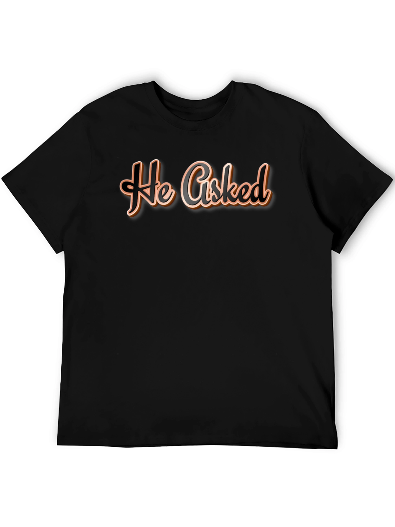 Black He Asked T-Shirt - Casual Wear, Graphic Tee view 5
