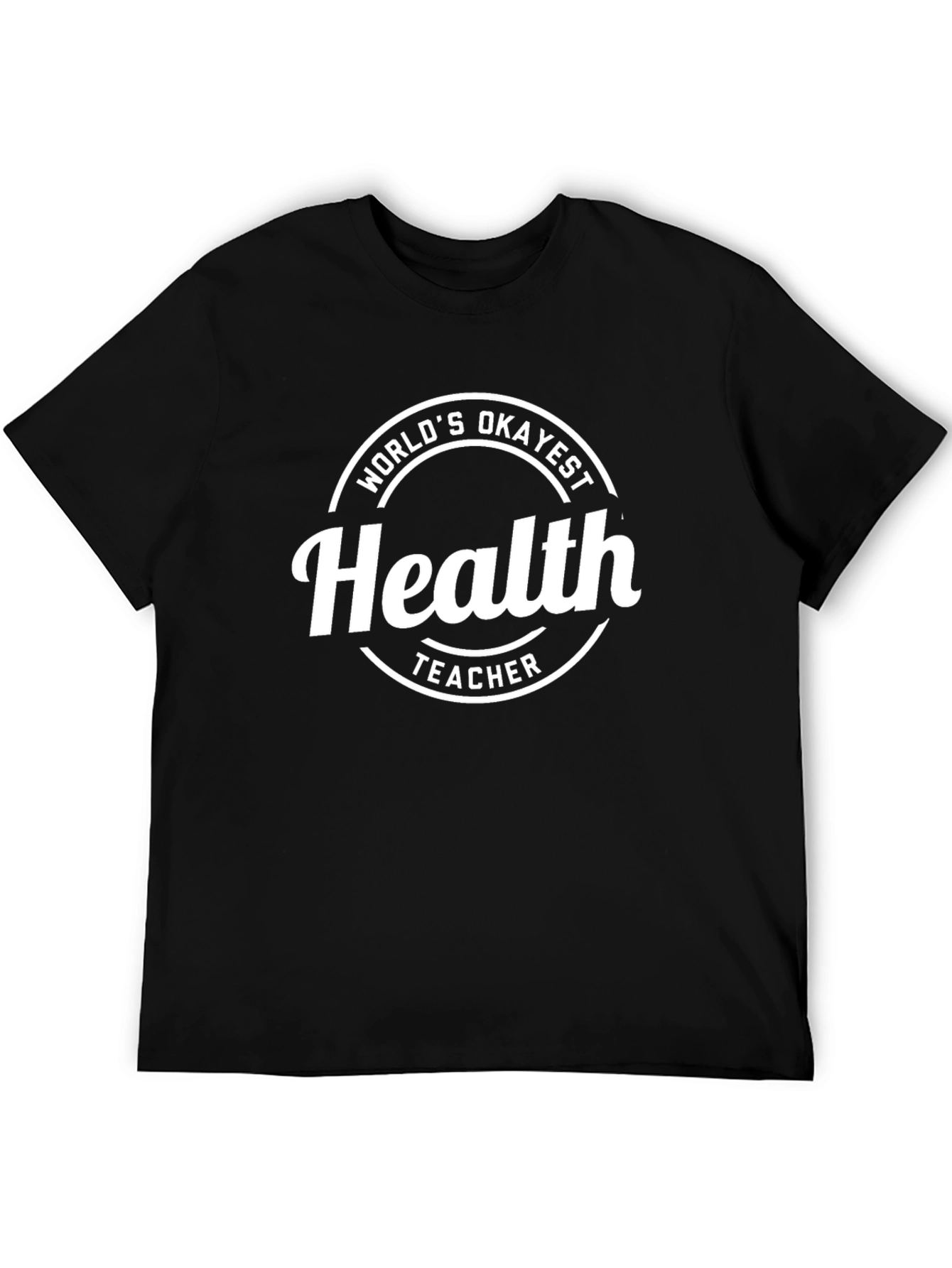 Black World's Okayest Health Teacher T-Shirt view 5